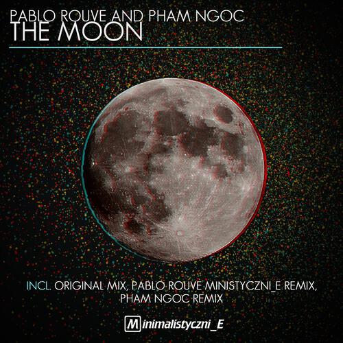Pablo Rouve - The Moon (Pablo Rouve Ministyczni_e Remix)