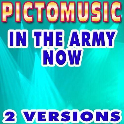 Pictomusic - In the Army Now (Lead Vocal Version Originally Performed By Status Quo)