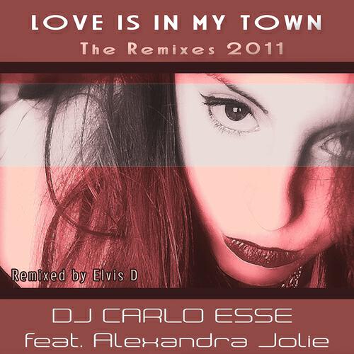 DJ Carlo Esse - Love Is In My Town (Overture)