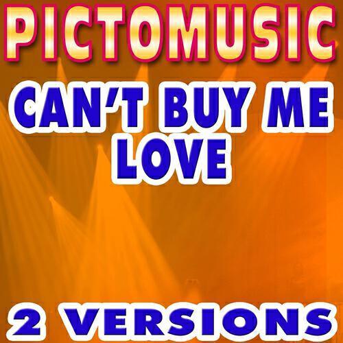 Pictomusic - Can't Buy Me Love (Karaoke Instrumental Version) (Originally Performed by The Beatles)