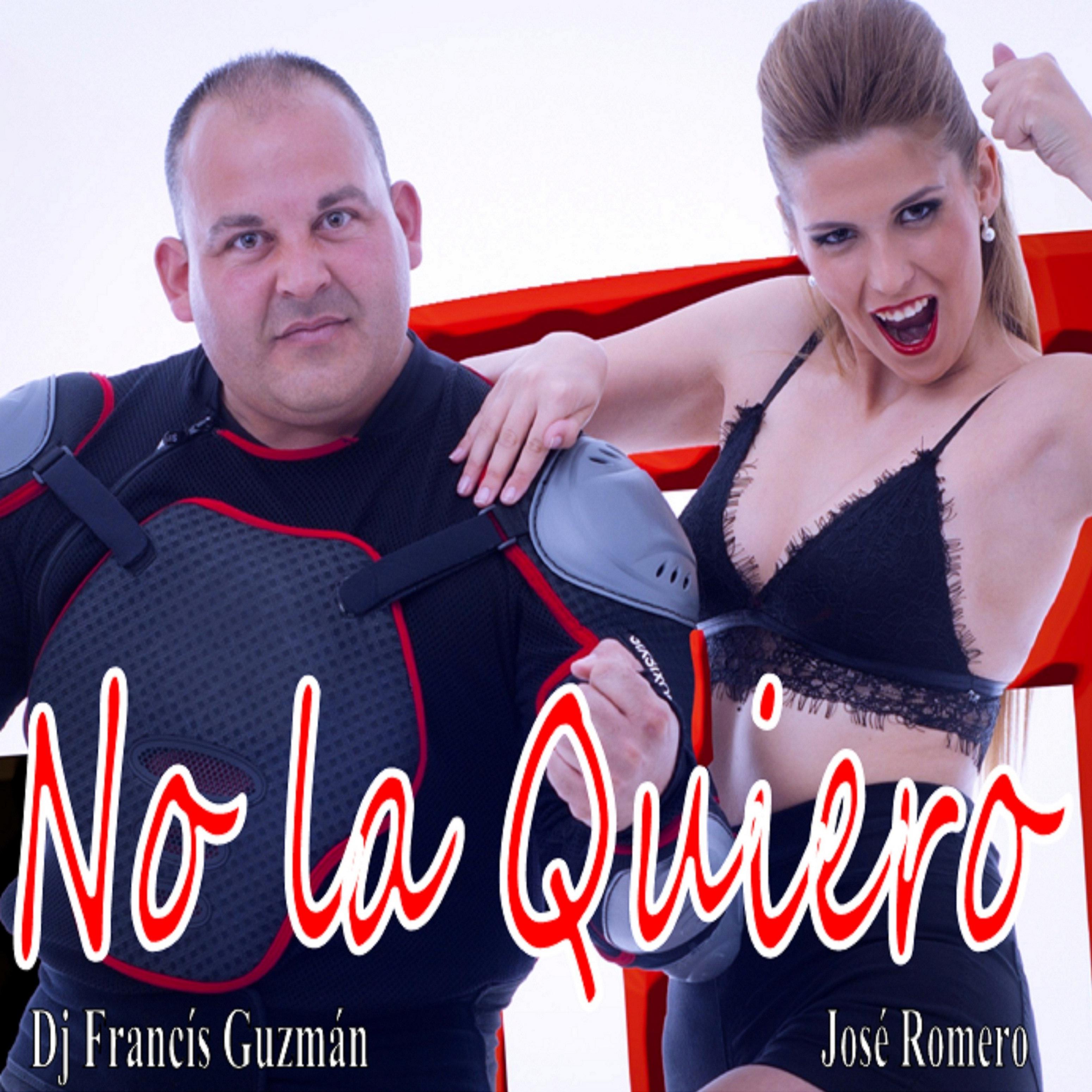 Постер альбома No La Quiero (feat. Dj Francis Guzman)