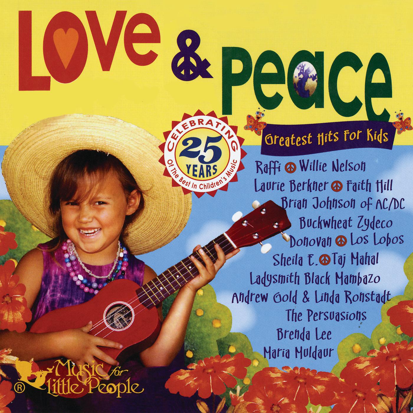 Постер альбома Love & Peace: Greatest Hits for Kids