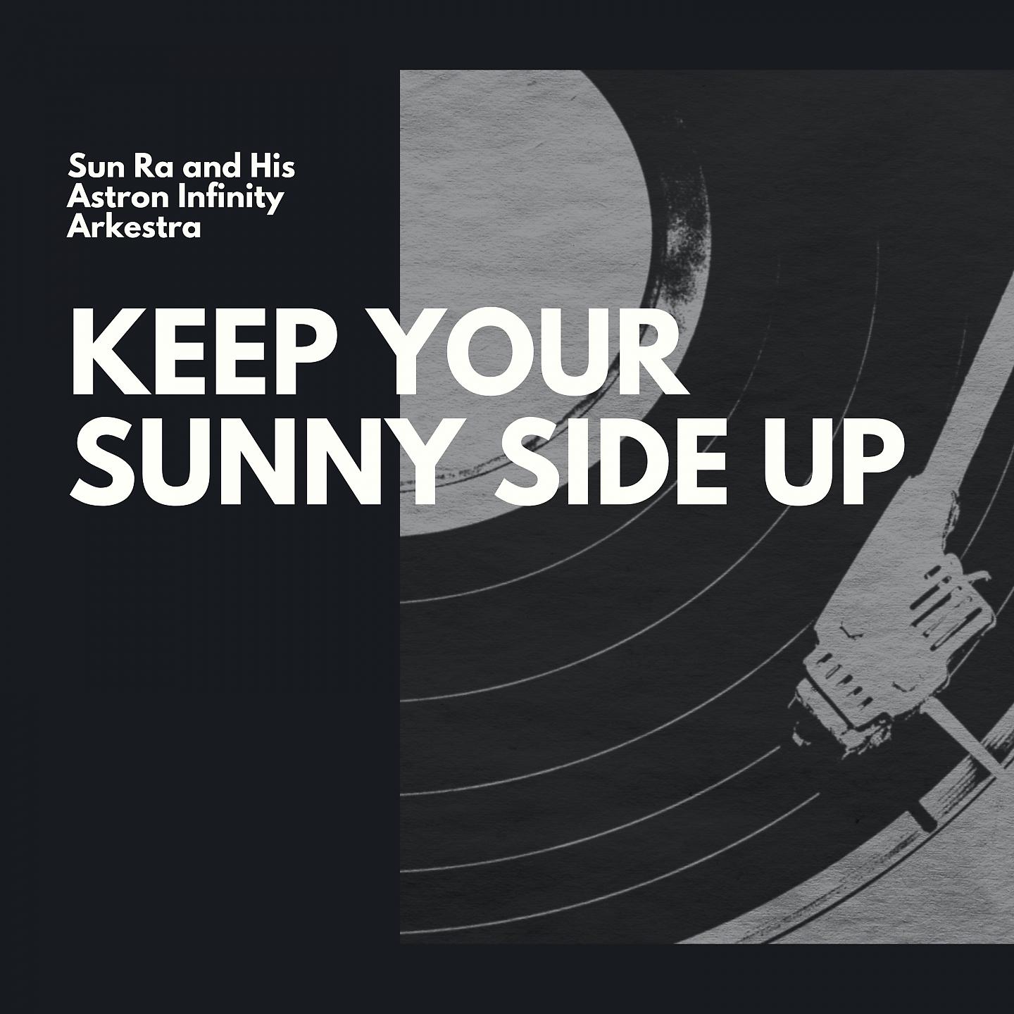 Постер альбома Keep Your Sunny Side Up