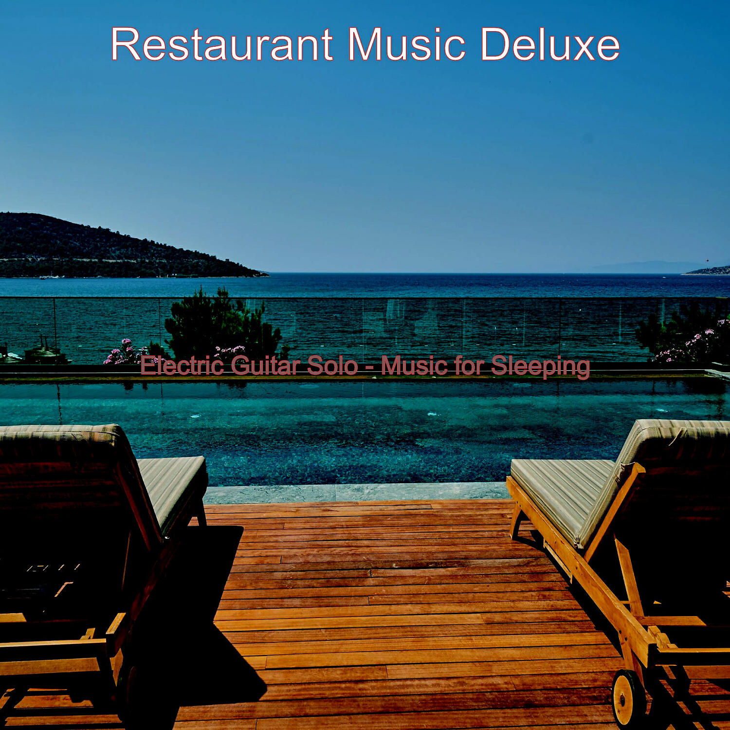 Restaurant Music Deluxe - Tremendous Smooth Jazz Guitar - Background for Anxiety