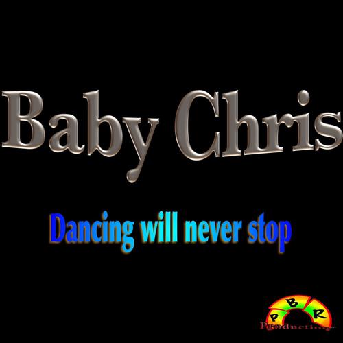 Постер альбома Dancing Will Never Stop