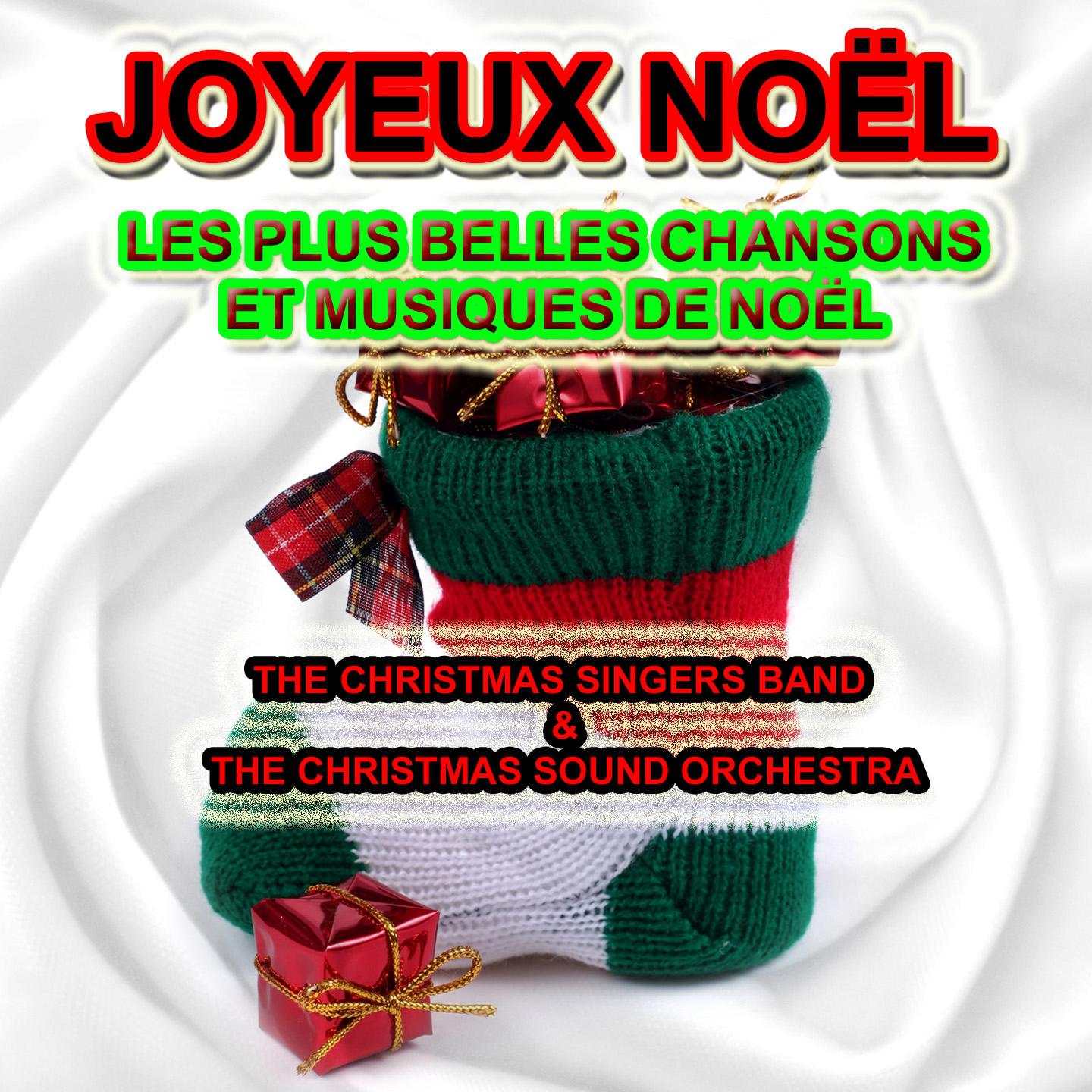 Постер альбома Joyeux Noël : Les plus belles chansons et musiques de Noël