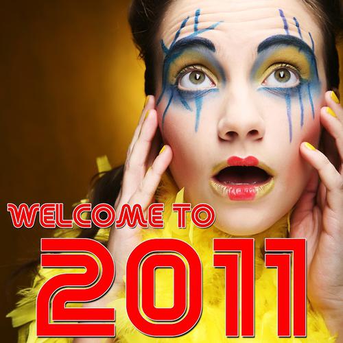 Постер альбома Welcome to 2011