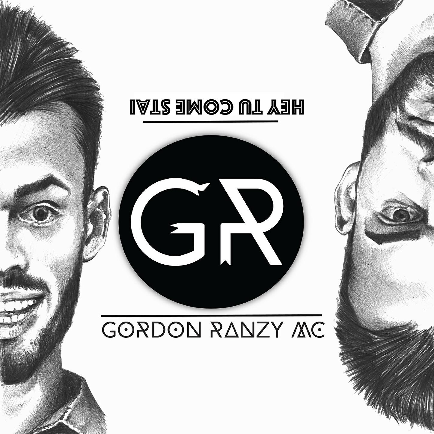 Gordon Ranzy - Hey Tu Come Stai