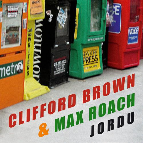 Clifford Brown - Jordu