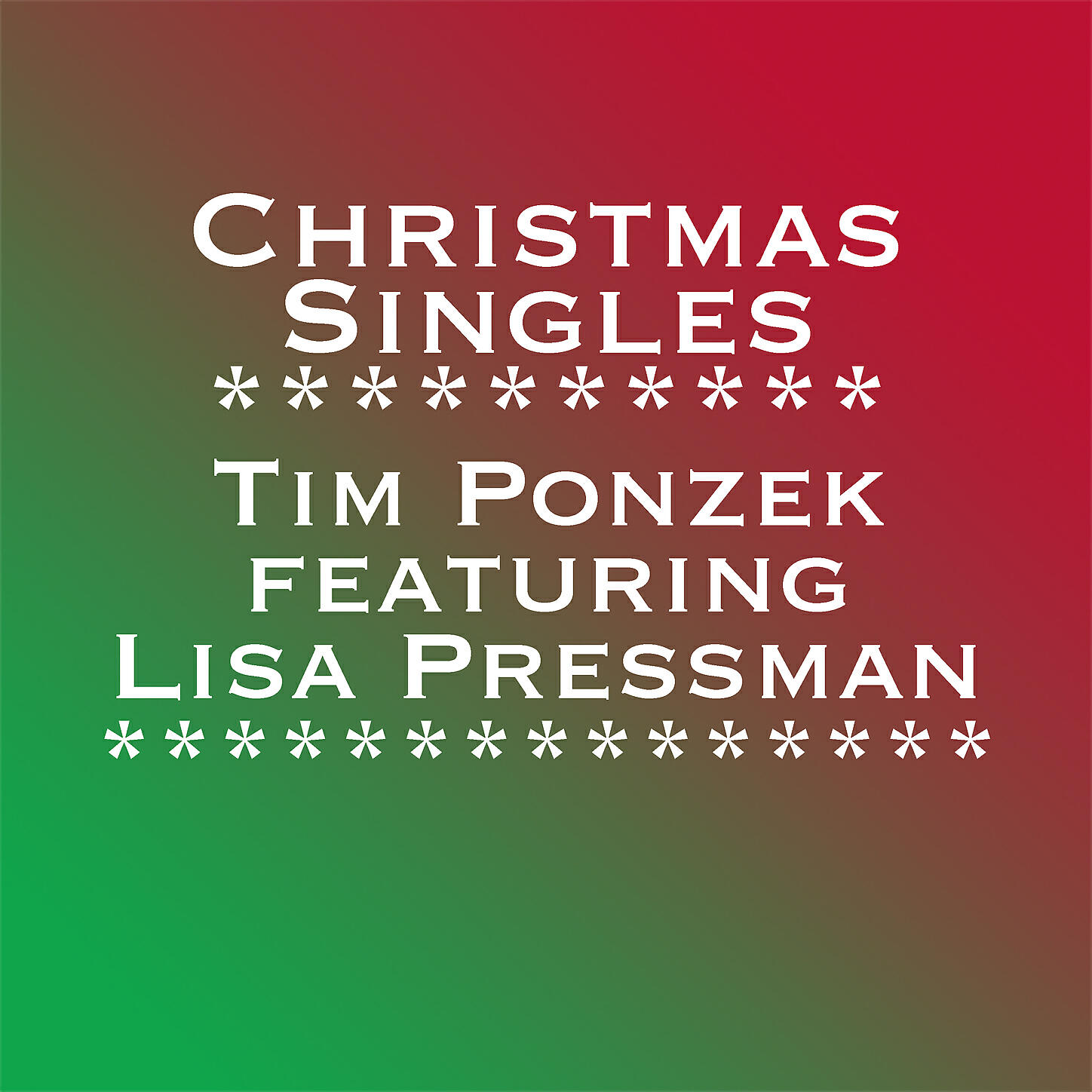 Tim Ponzek,Lisa Pressman - Christmas and Ice Cream and You