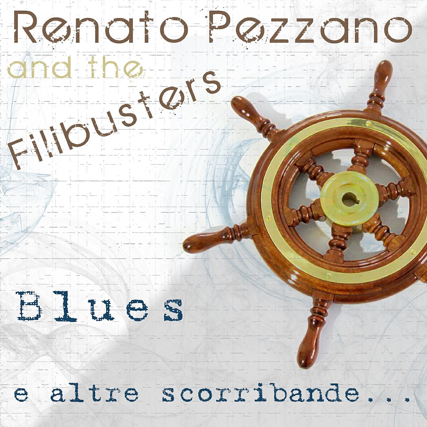 Renato Pezzano & The Filibusters - Il Colore Del Vento