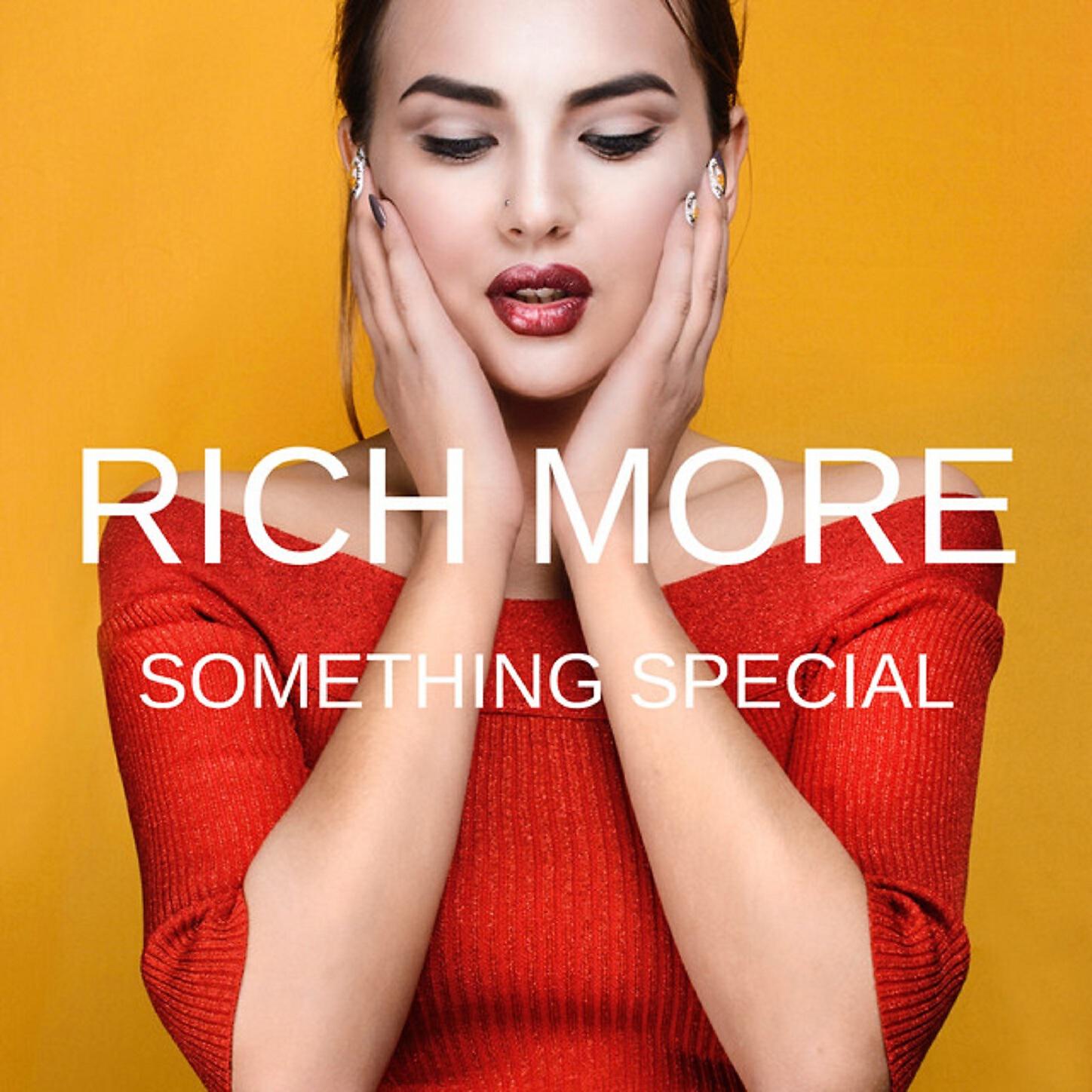 RICH MORE - Something Special