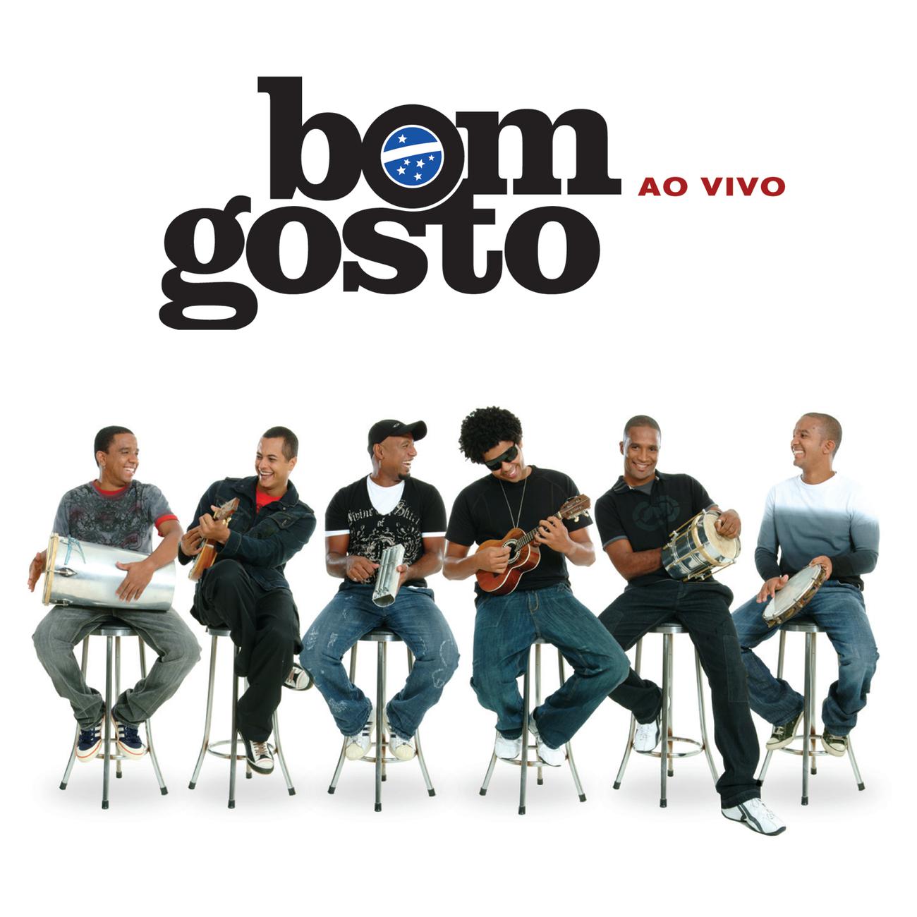 Постер альбома Bom Gosto Ao Vivo