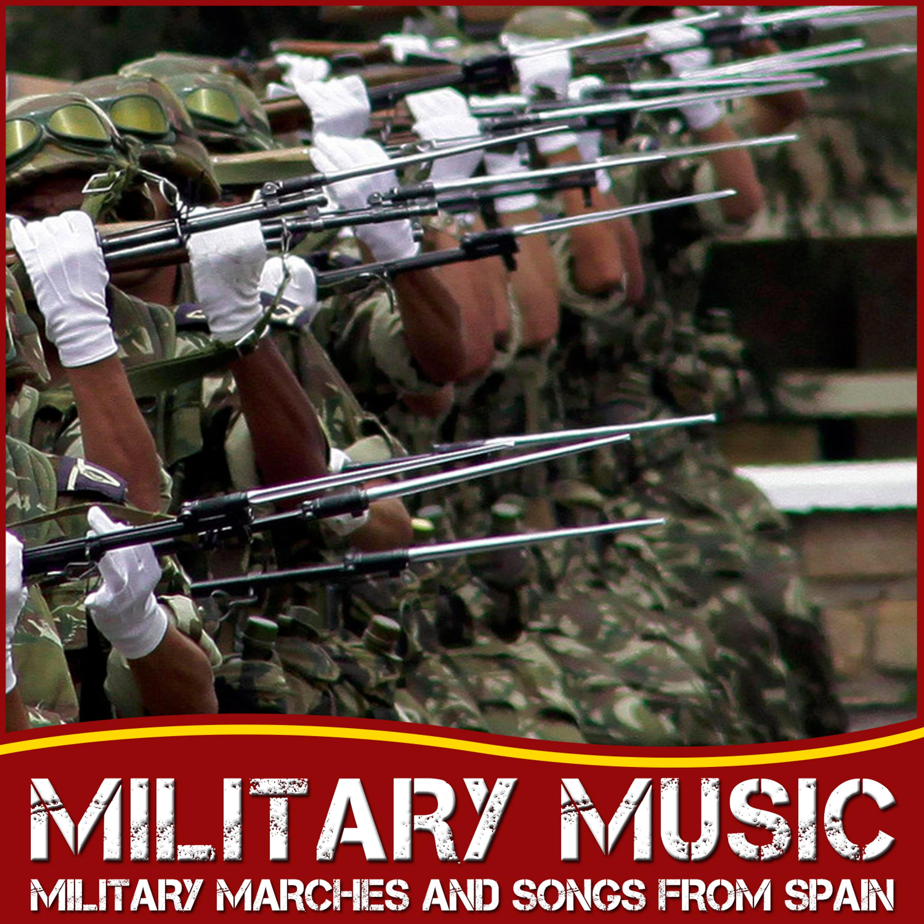 Постер альбома Military Music. Military Marches and Army Song from Spain