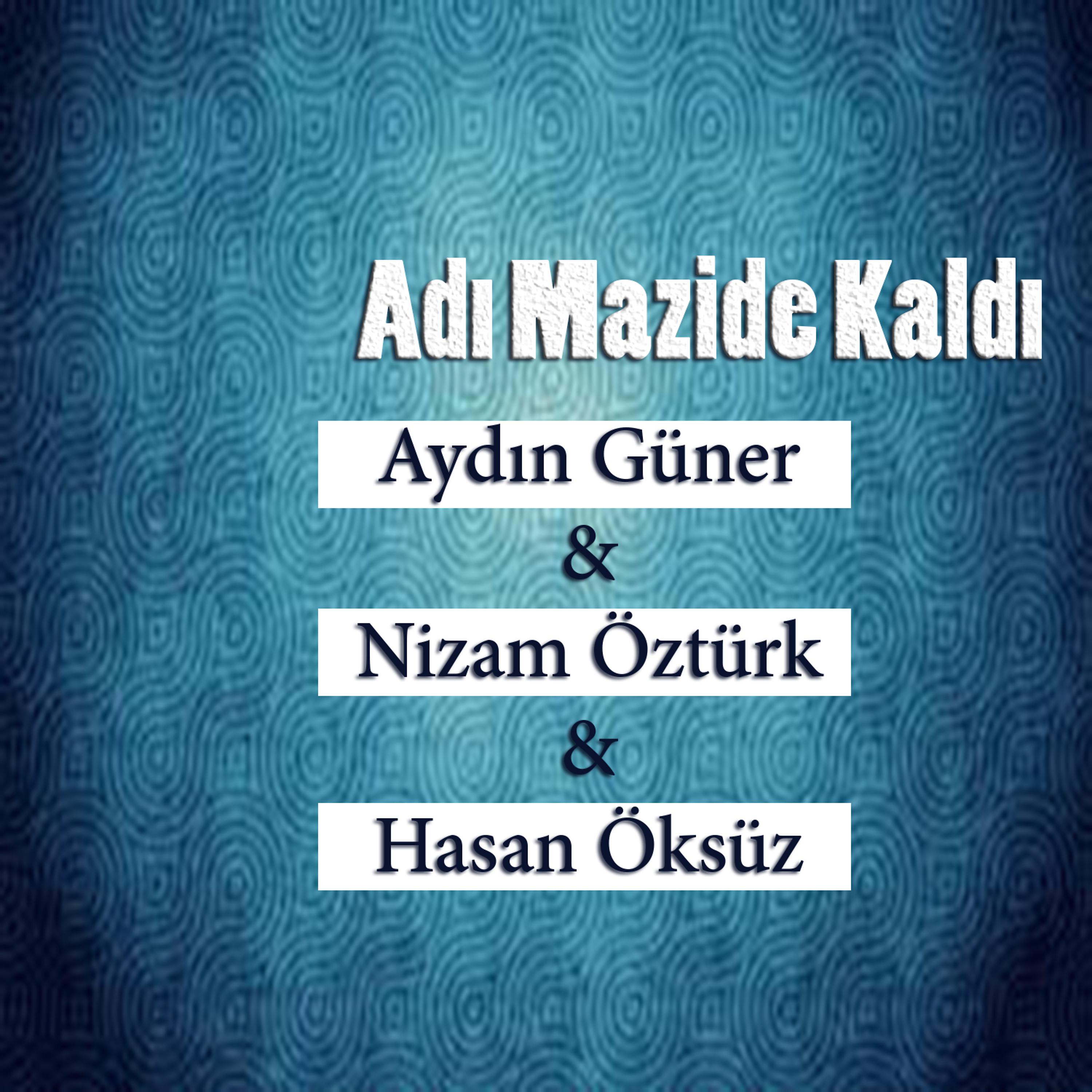 Постер альбома Adı Mazide Kaldı