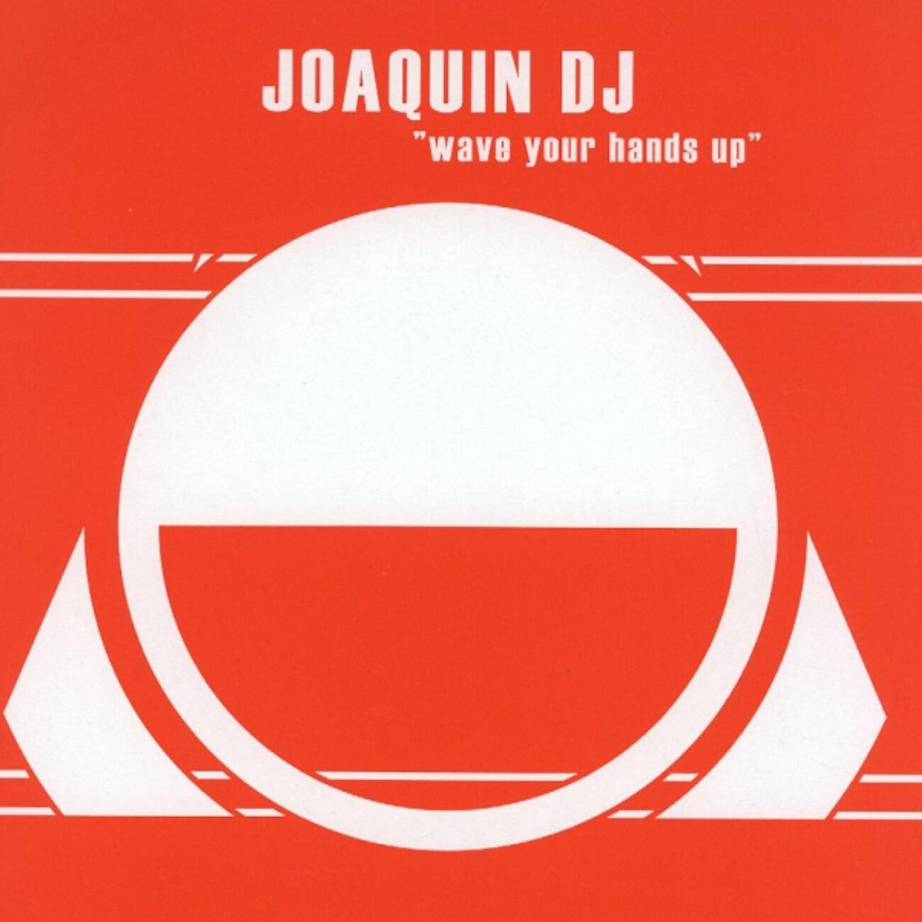 Joaquin DJ - Wave Your Hands Up (Sisma DJ Remix)