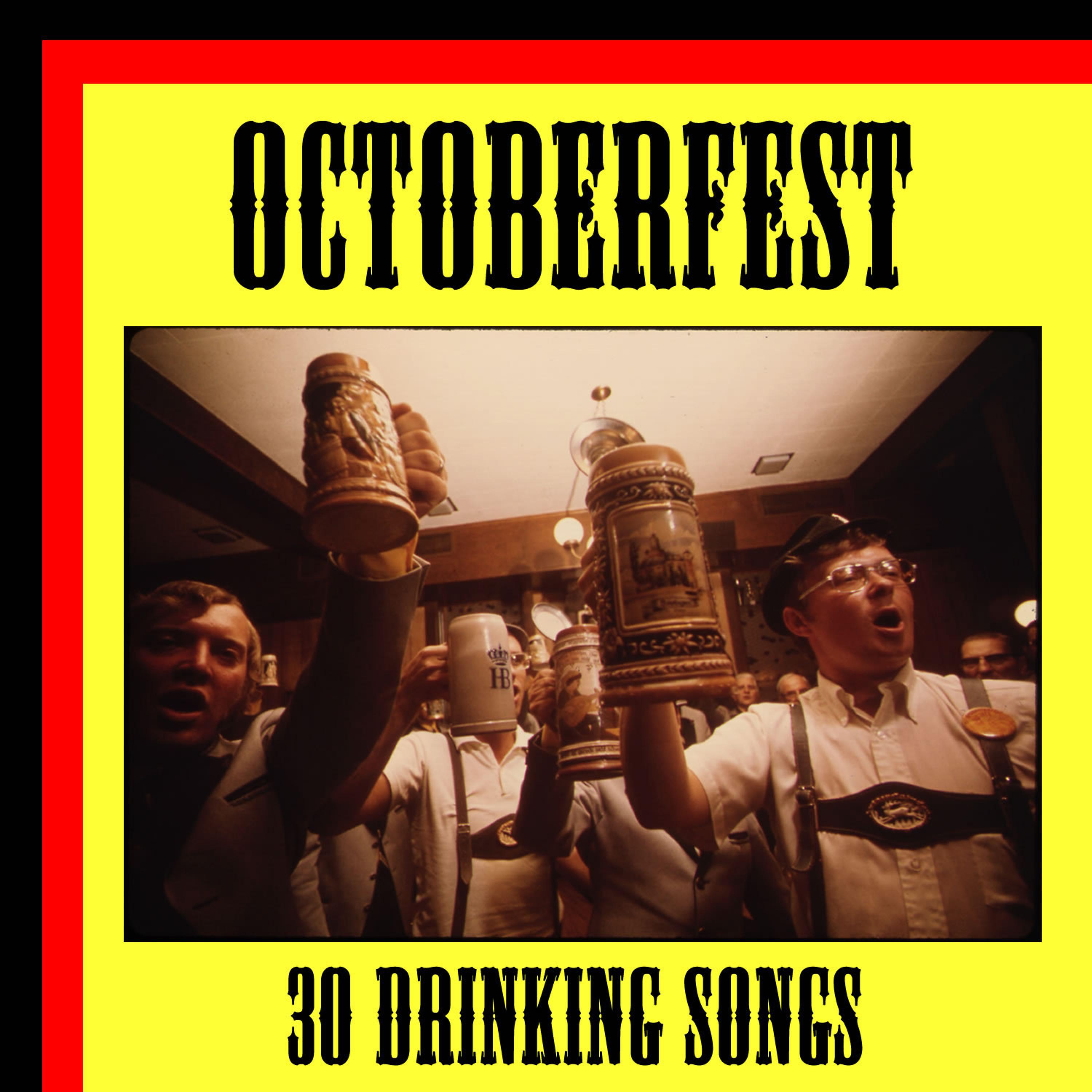 Постер альбома Octoberfest: 30 Drinking Songs