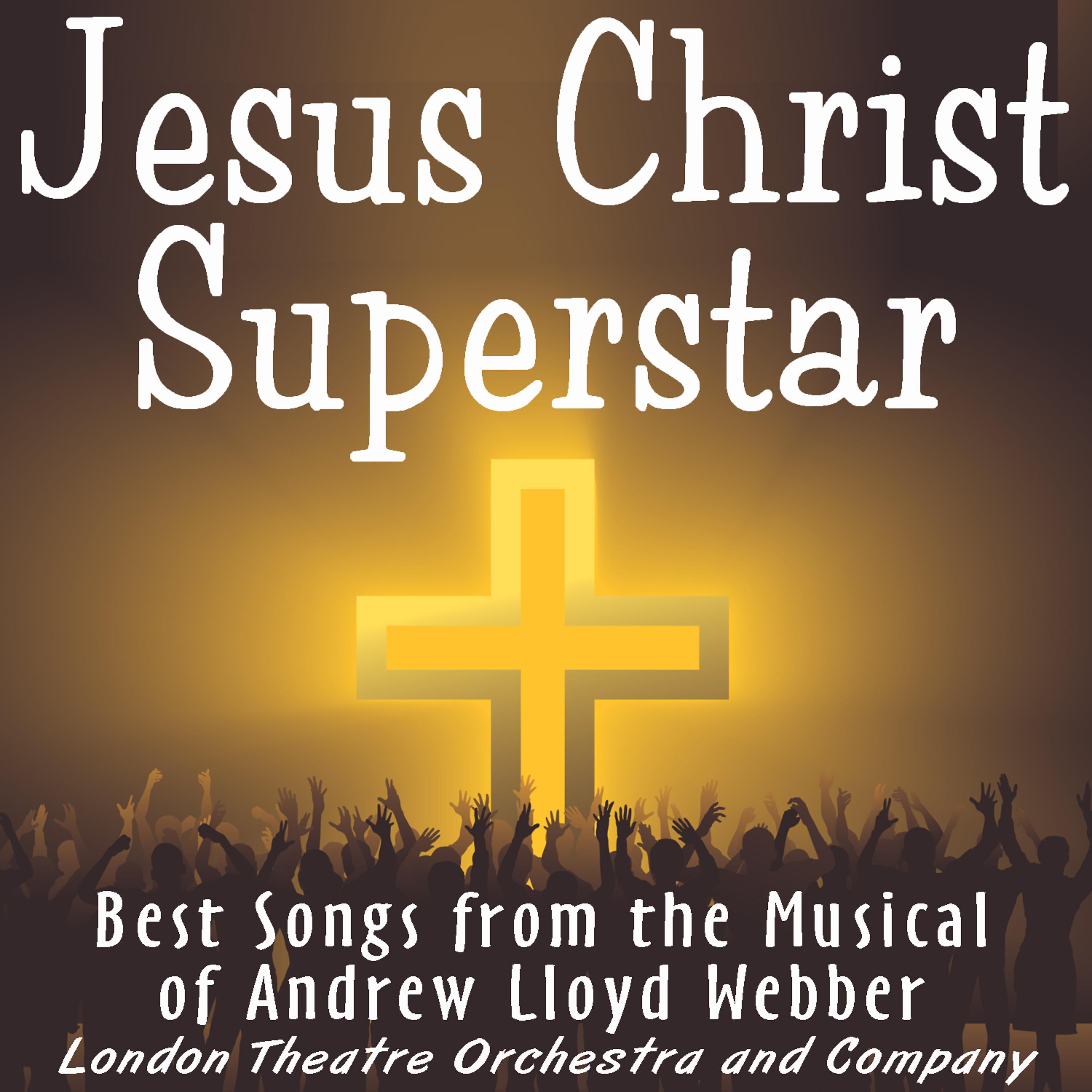 Постер альбома Jesus Christ Superstar - The Rock Opera Musical