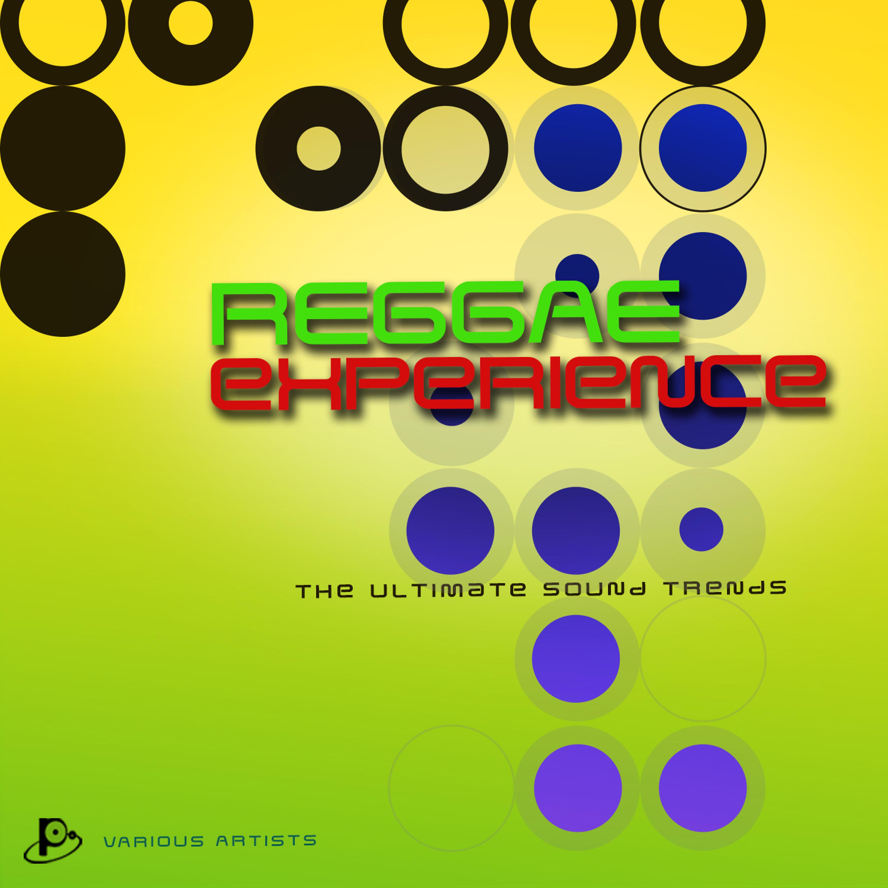 Постер альбома Reggae Experience (The Ultimate Sound Trends)