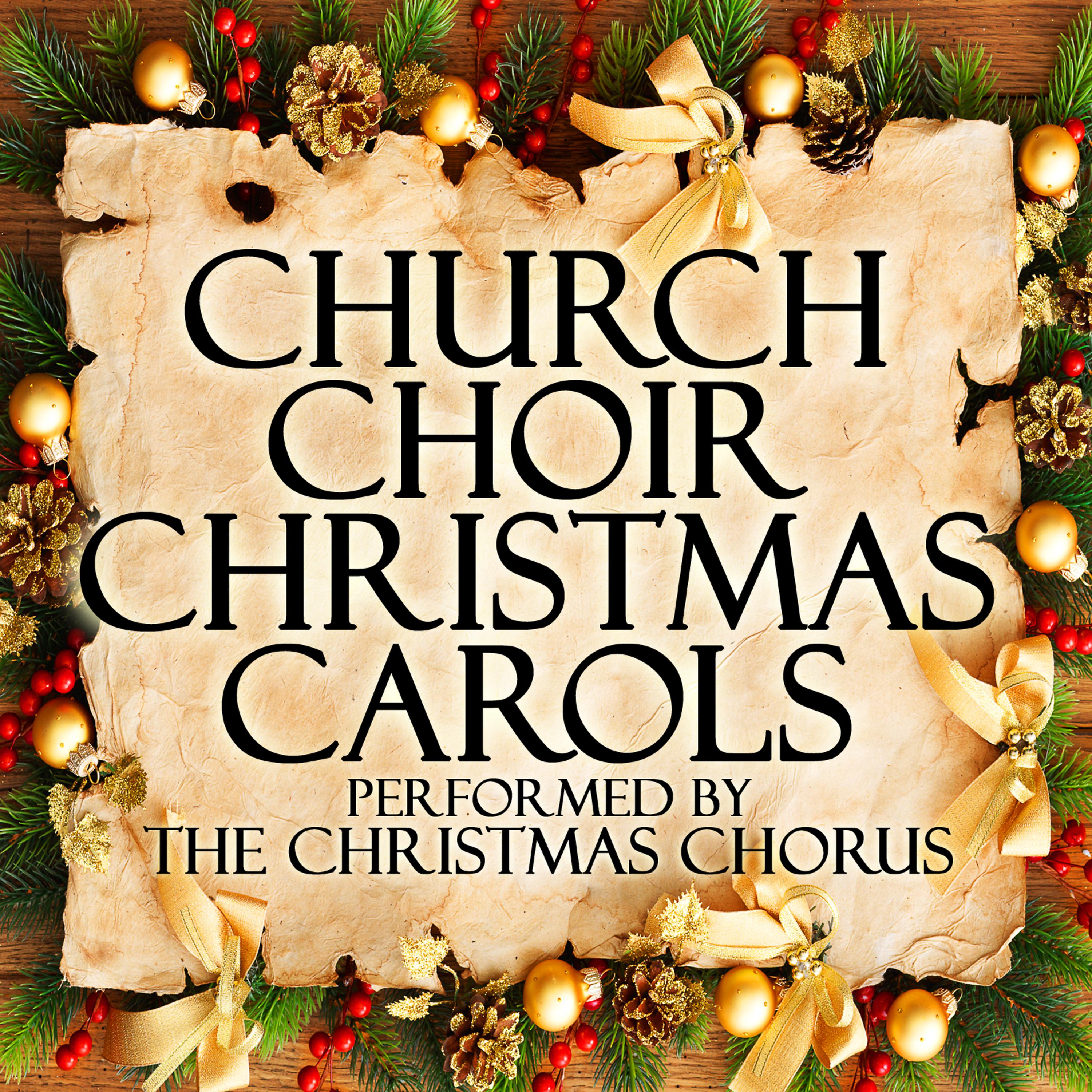 Постер альбома Church Choir Christmas Carols
