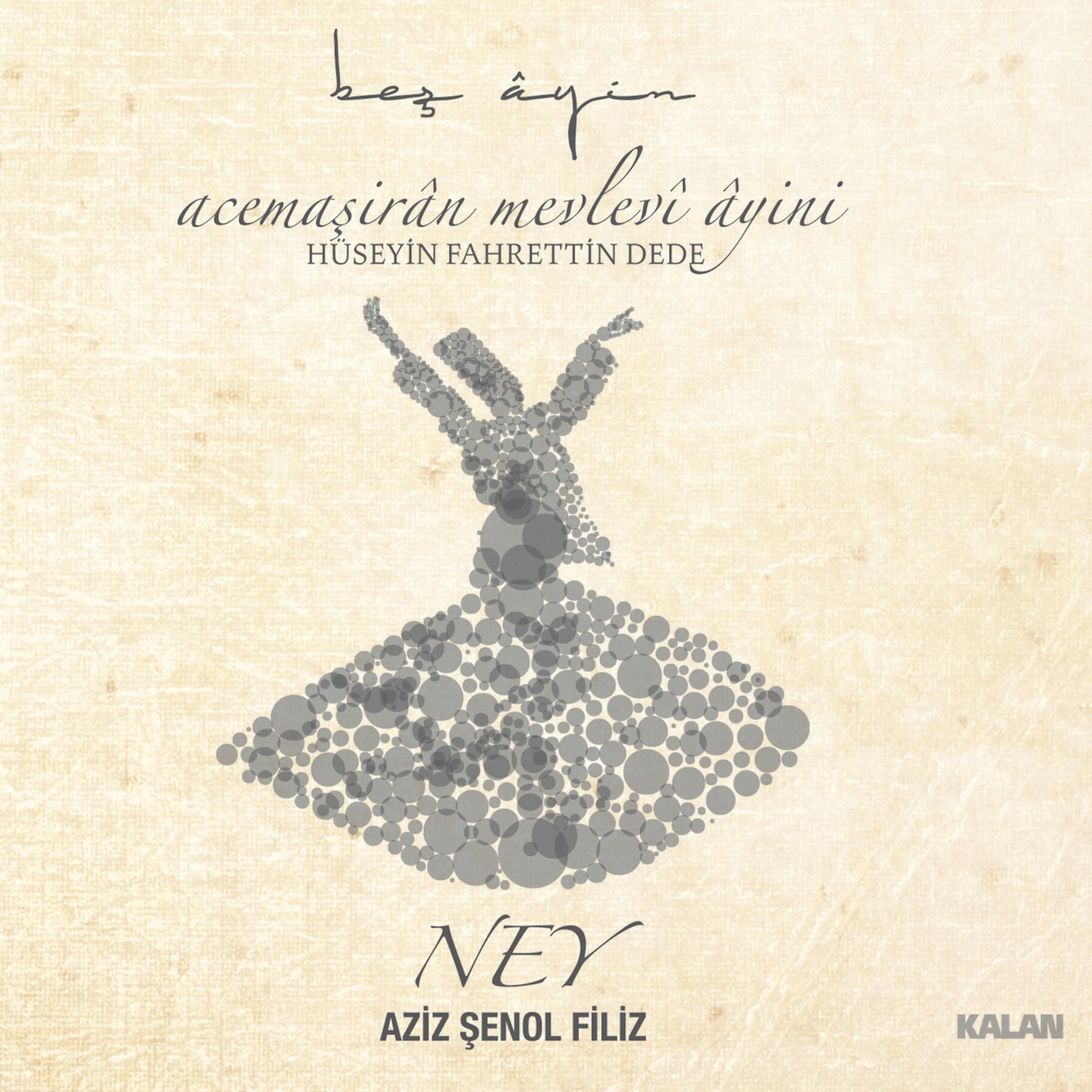 Постер альбома Beş Ayin V (Acemaşiran Mevlevi Ayini)
