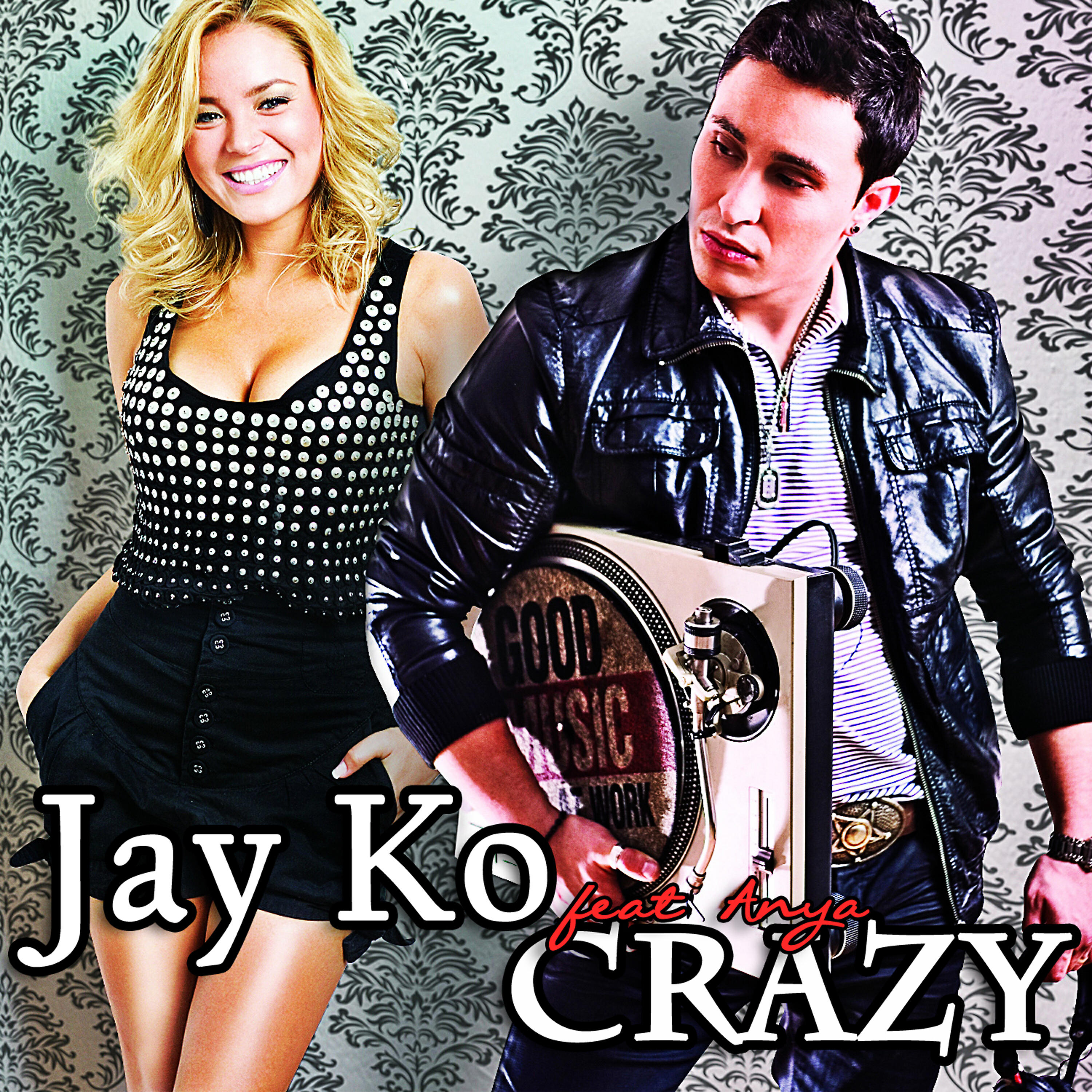 Jay Ko - Crazy (Radio Version)