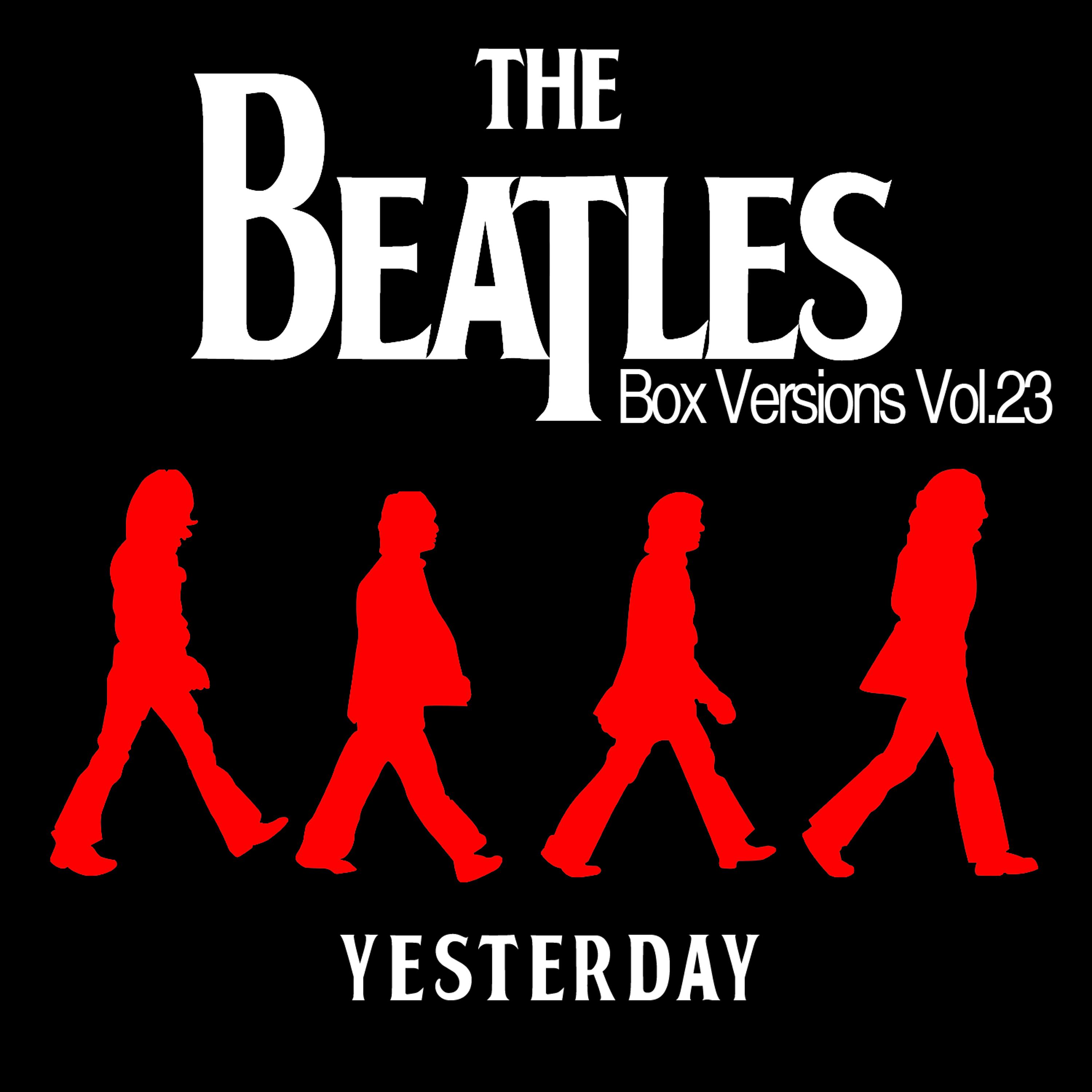 Постер альбома The Beatles Box Versions Vol.23 - Yesterday