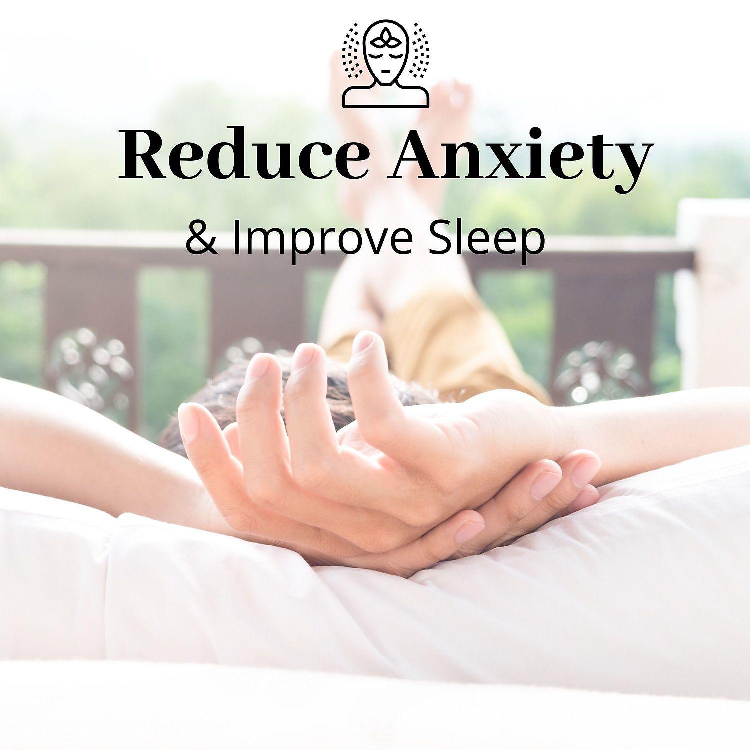 Постер альбома Reduce Anxiety & Improve Sleep - Progressive Muscle Relaxation