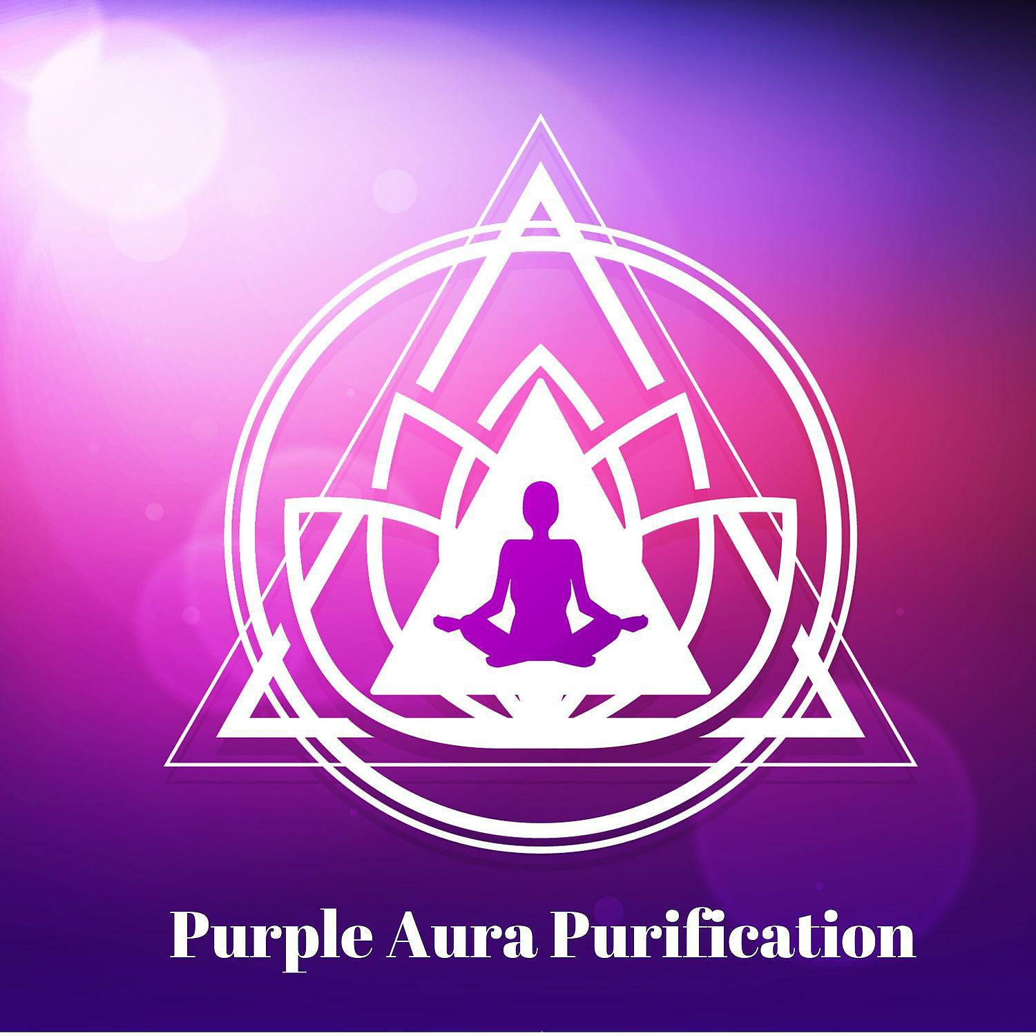 Постер альбома Purple Aura Purification - Violet Flame Activation, Indigo Chakra Relaxation, Third Eye Opening