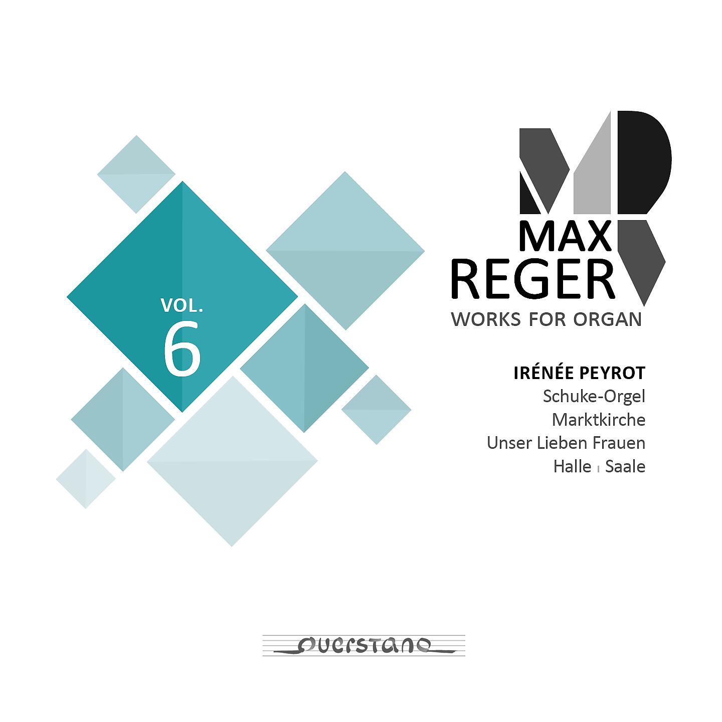 Постер альбома Max Reger - Works for Organ - Vol. 6