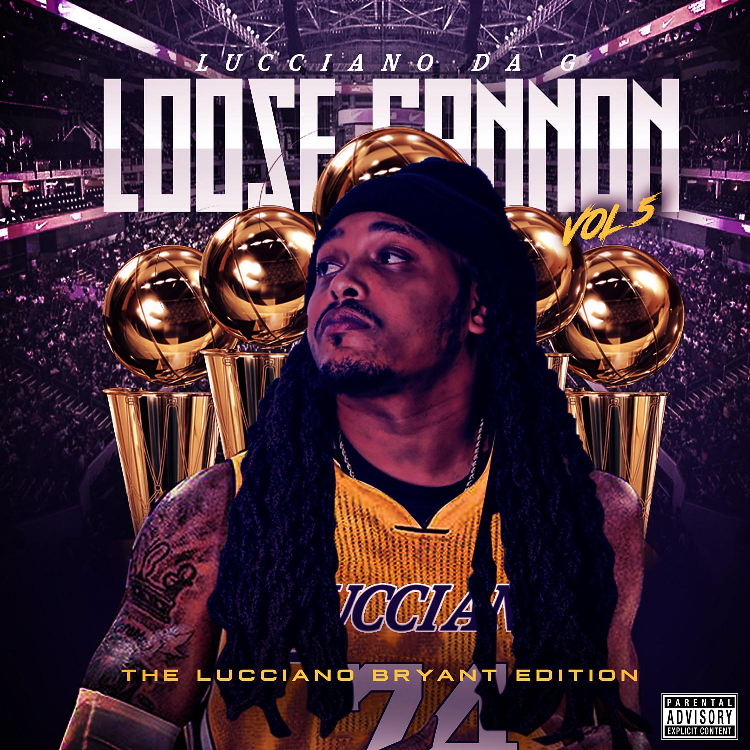 Постер альбома Loose Cannon, Vol. 5: The Lucciano Bryant Edition