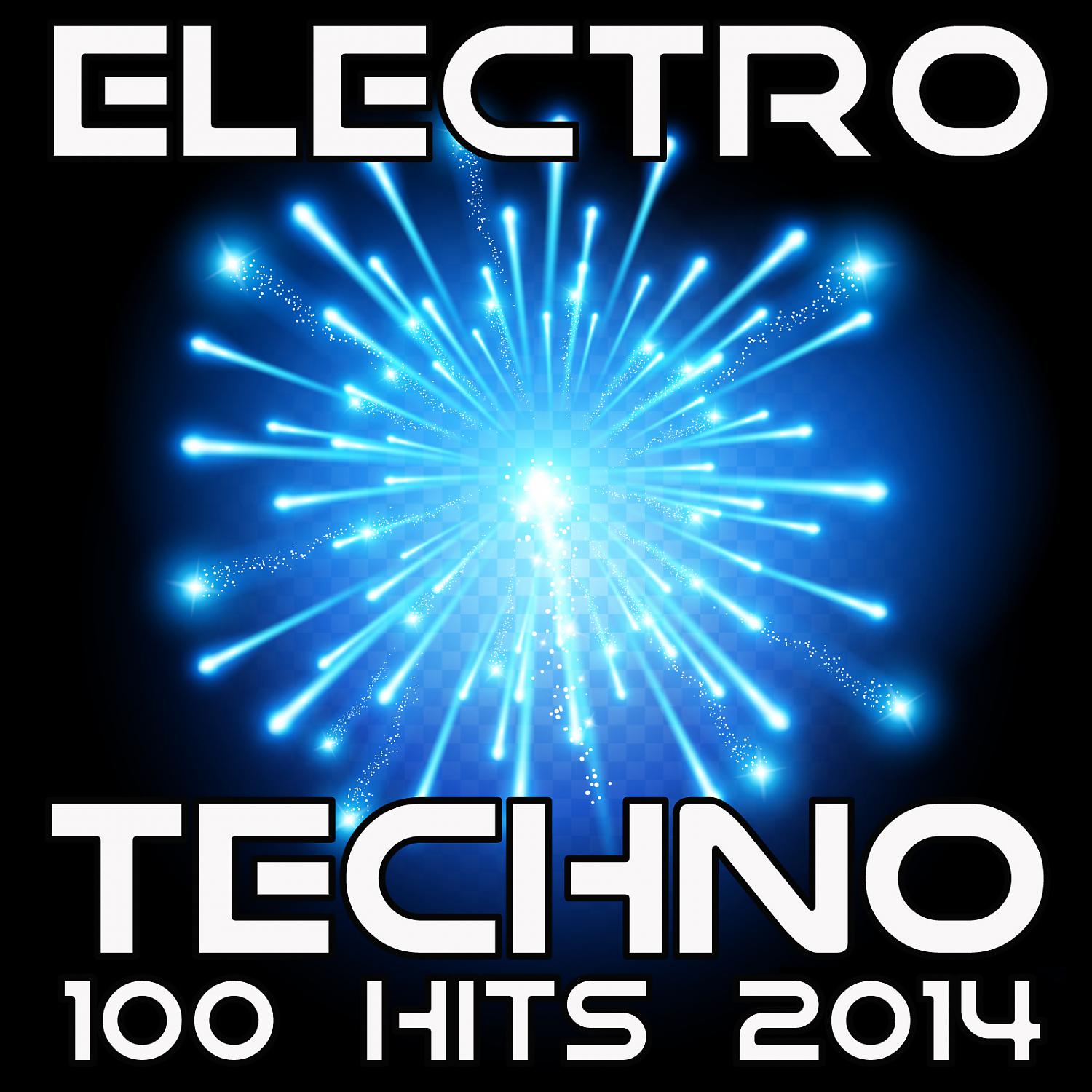 Постер альбома Electro Techno 100 Hits 2014