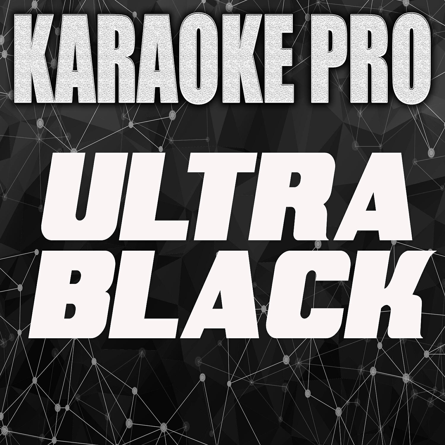 Karaoke Pro - Ultra Black (Originally Performed by Nas and Hit Boy) (Instrumental Version)