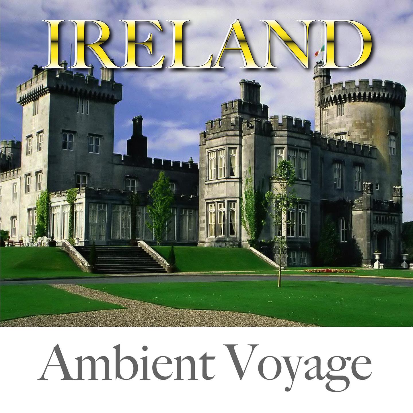 Постер альбома Ambient Voyage: Ireland