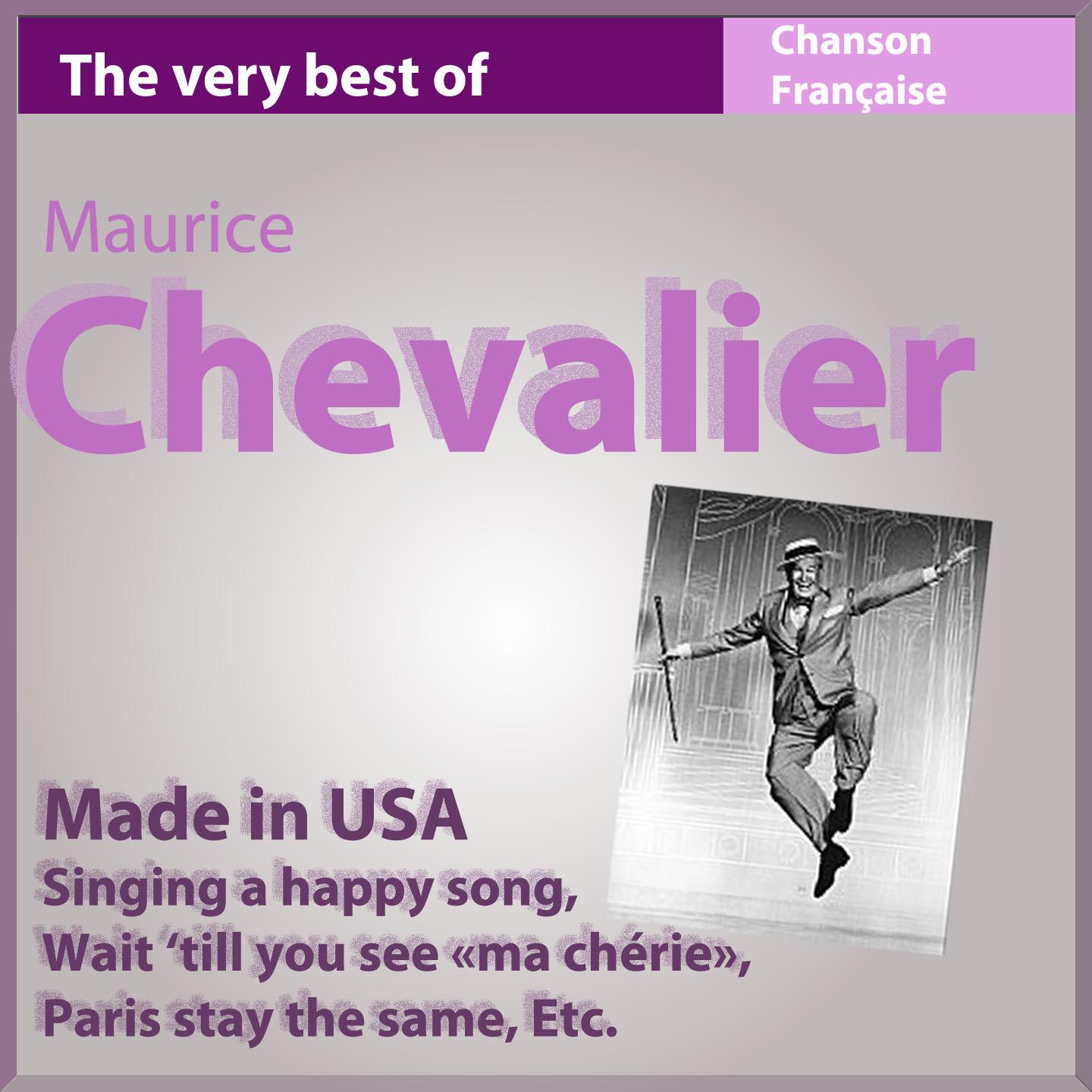 Постер альбома The Very Best of Maurice Chevalier: Made In USA (Les incontournables de la chanson française)