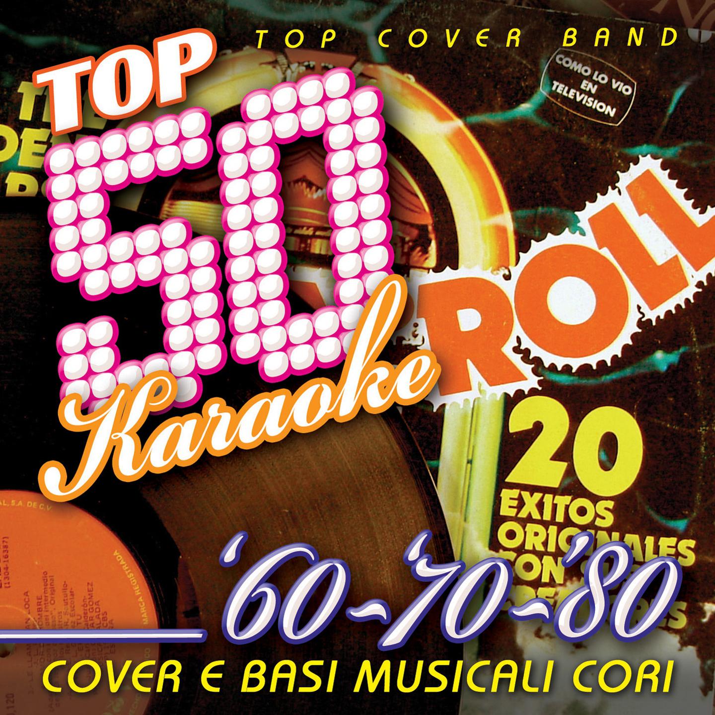 Постер альбома Top 50 Karaoke '60 - '70 - '80