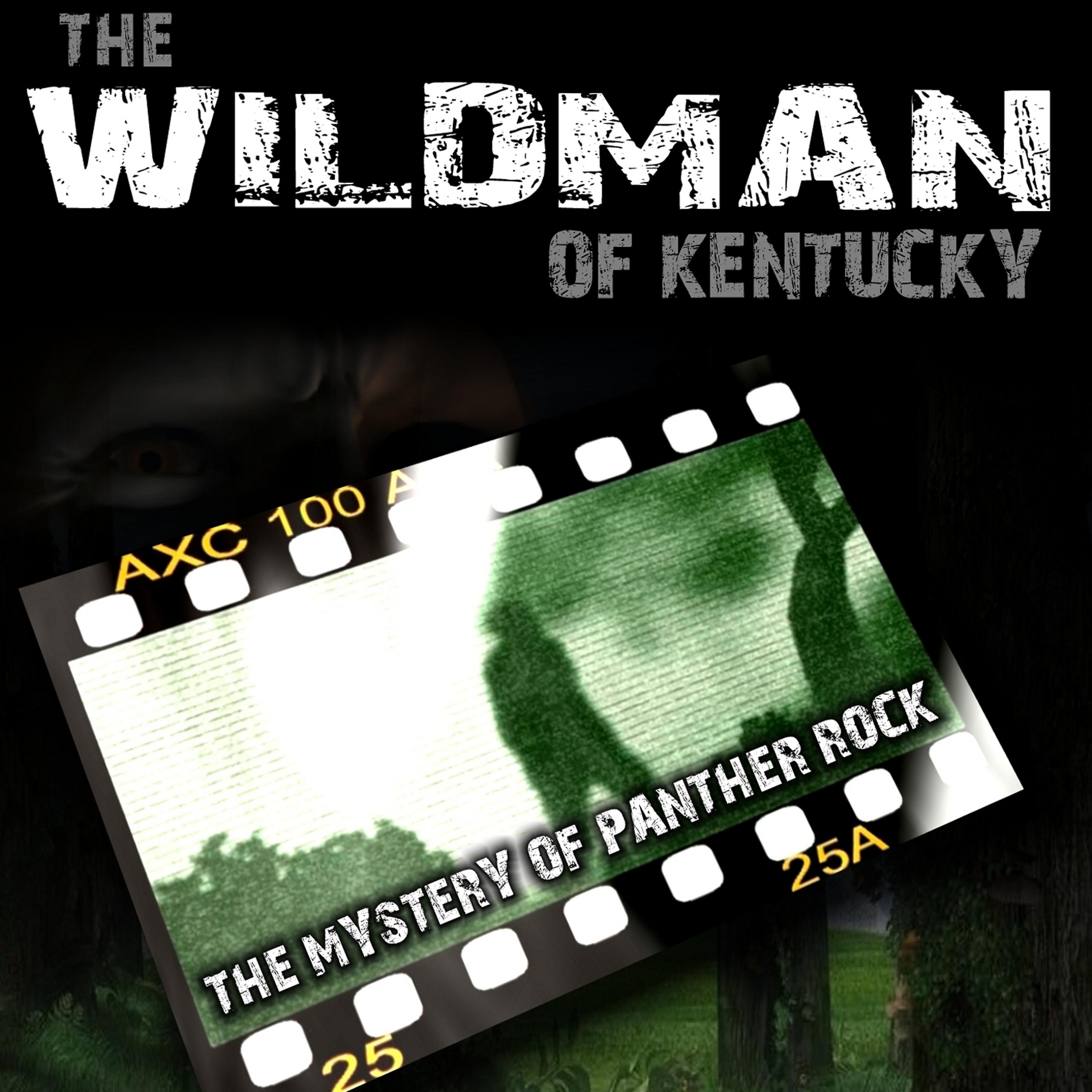 Постер альбома The Wildman of Kentucky: The Mystery of Panther Rock Soundtrack