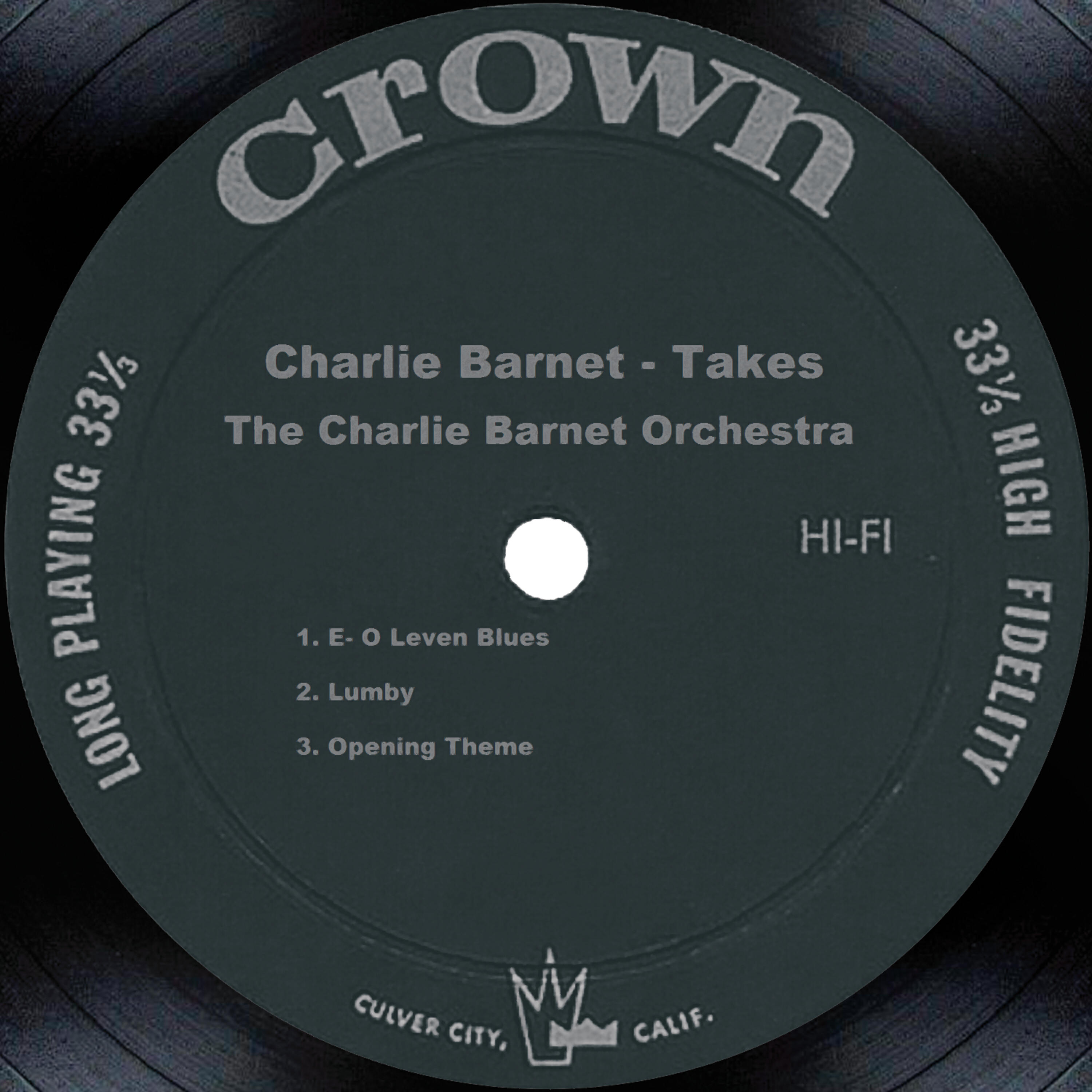 The Charlie Barnet Orchestra - E- O Leven Blues