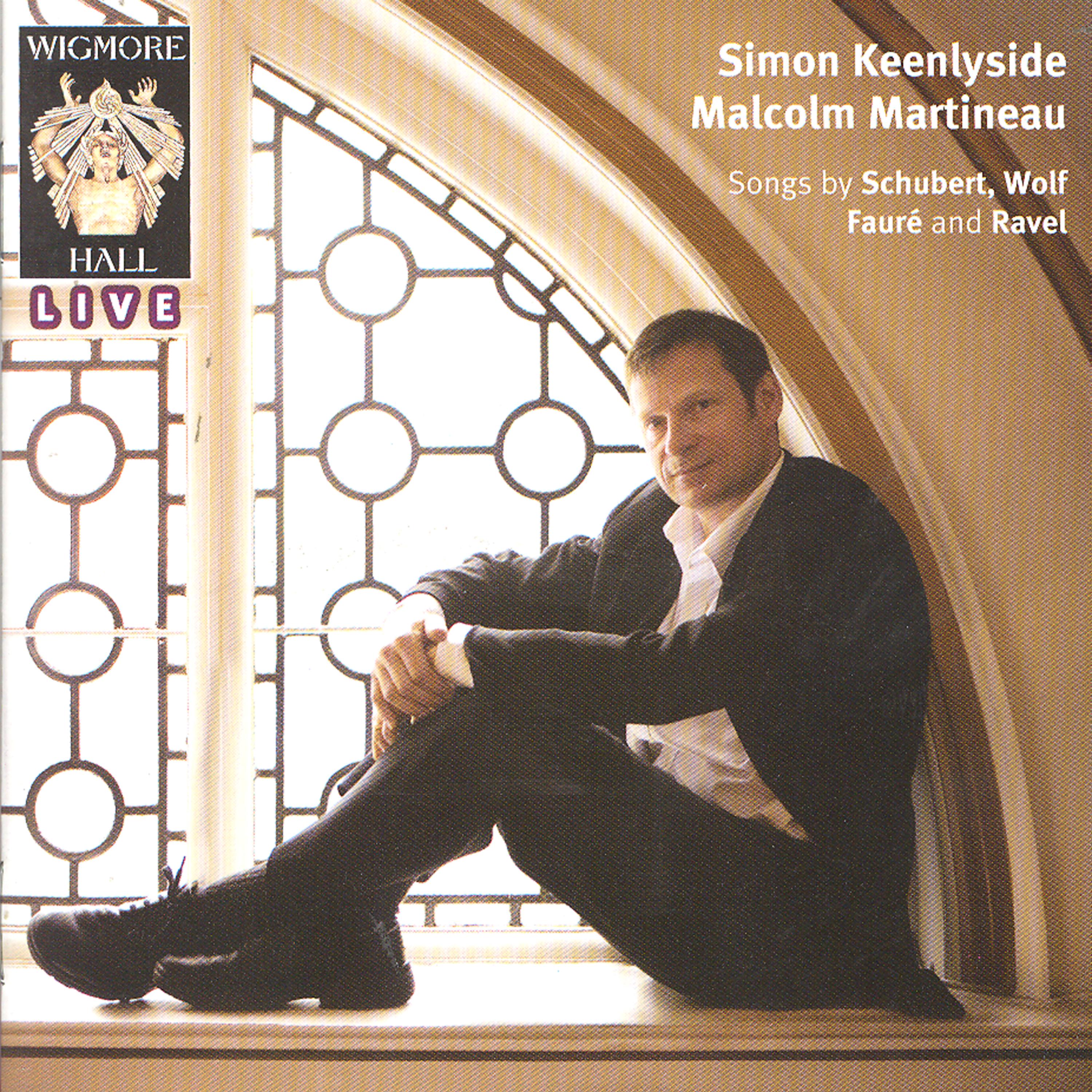 Постер альбома Wigmore Hall Live - Simon Keenlyside & Malcolm Martineau