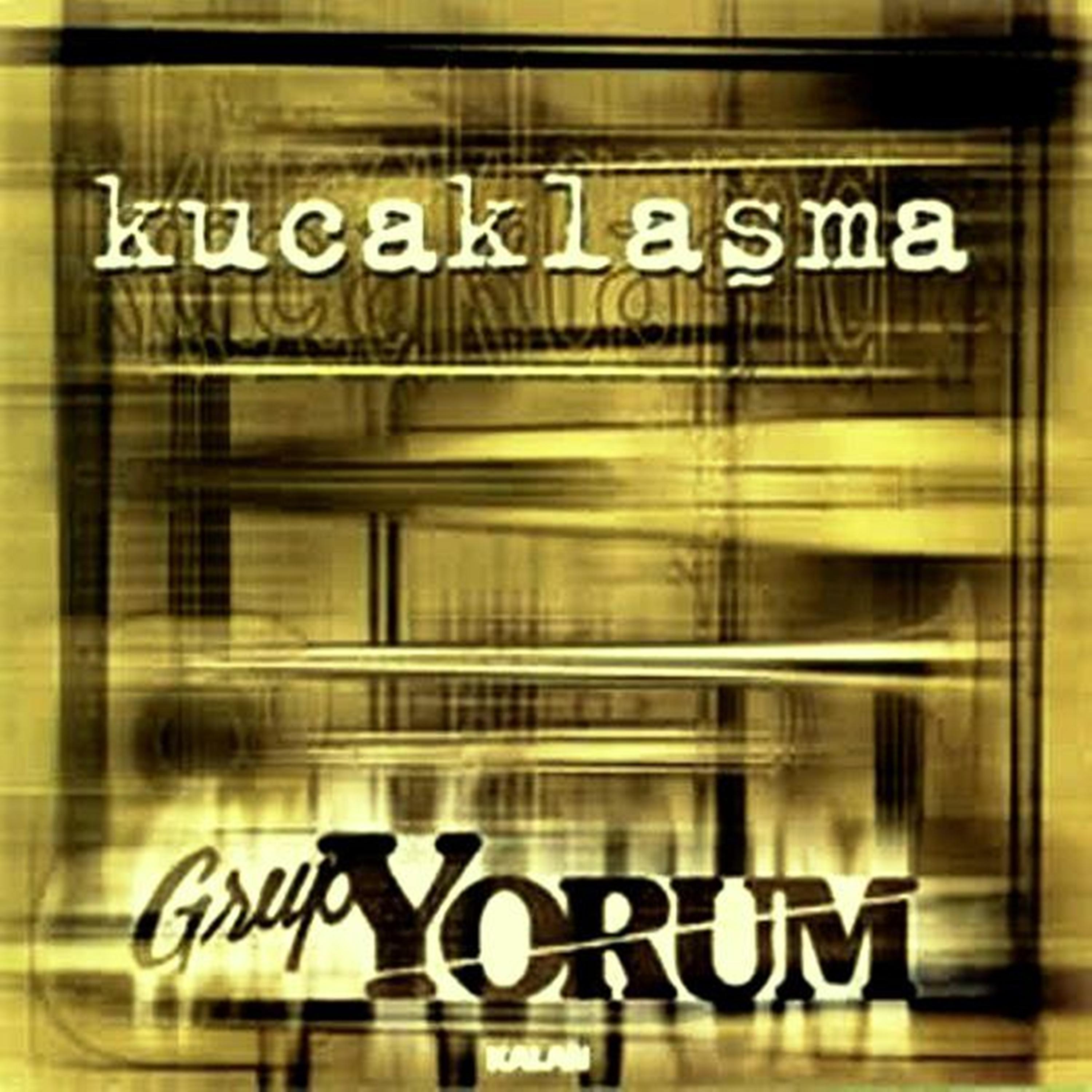 Постер альбома Kucaklaşma
