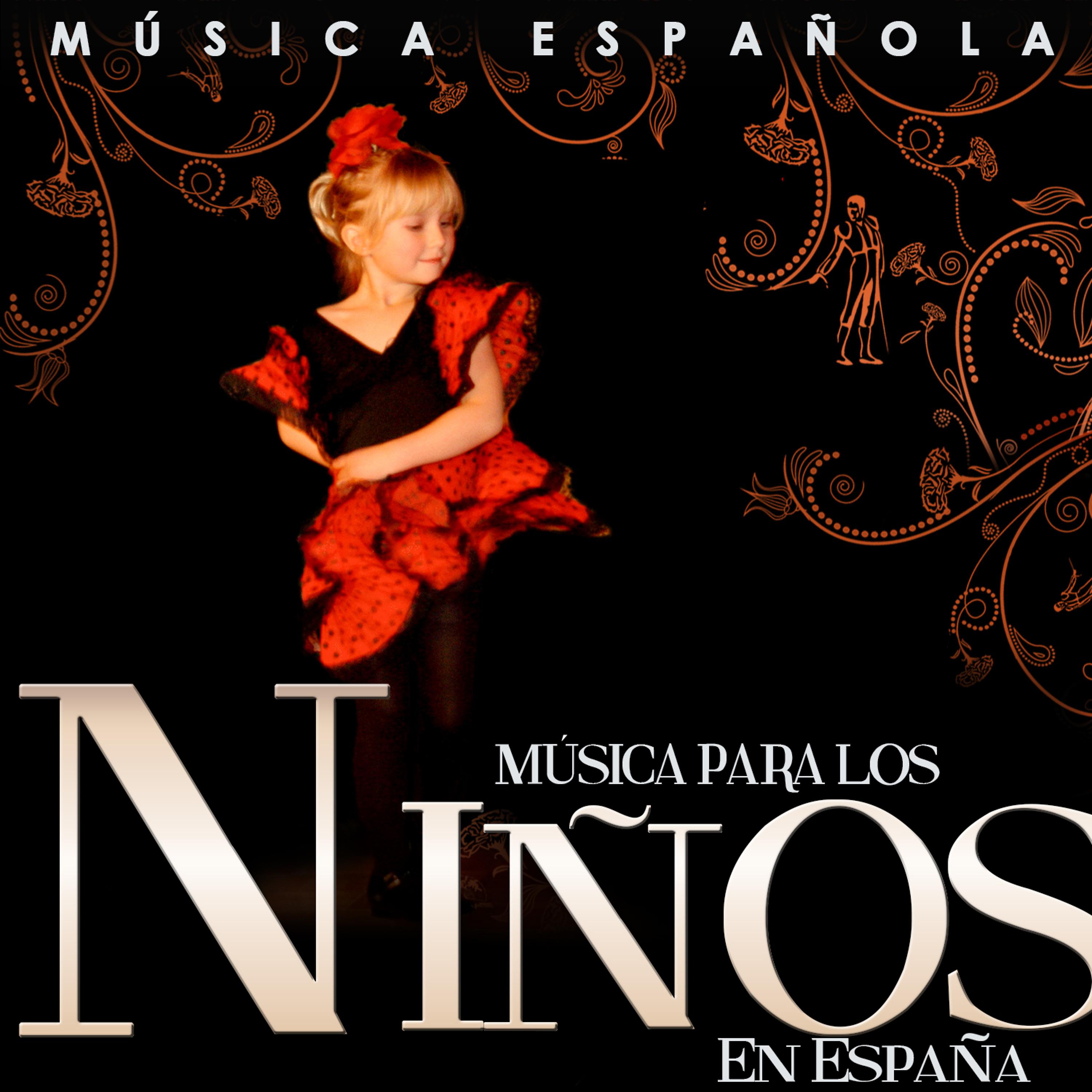Постер альбома Música Española. Música en España para los Niños