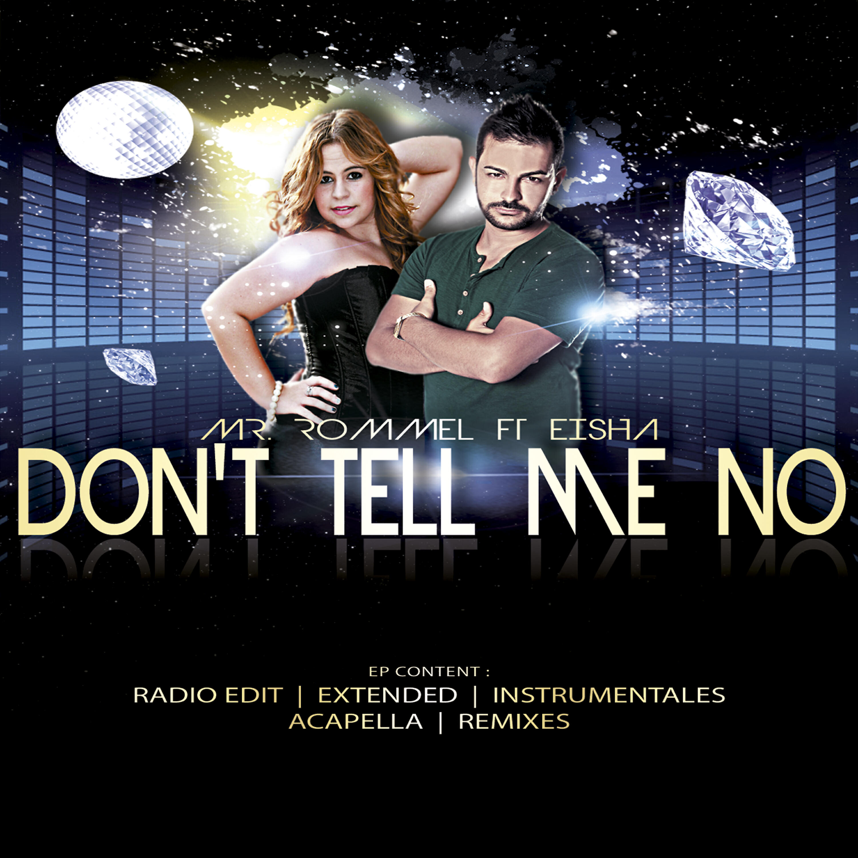 Eisha - Don´t Tell Me No (feat Eisha) (Extended Version)