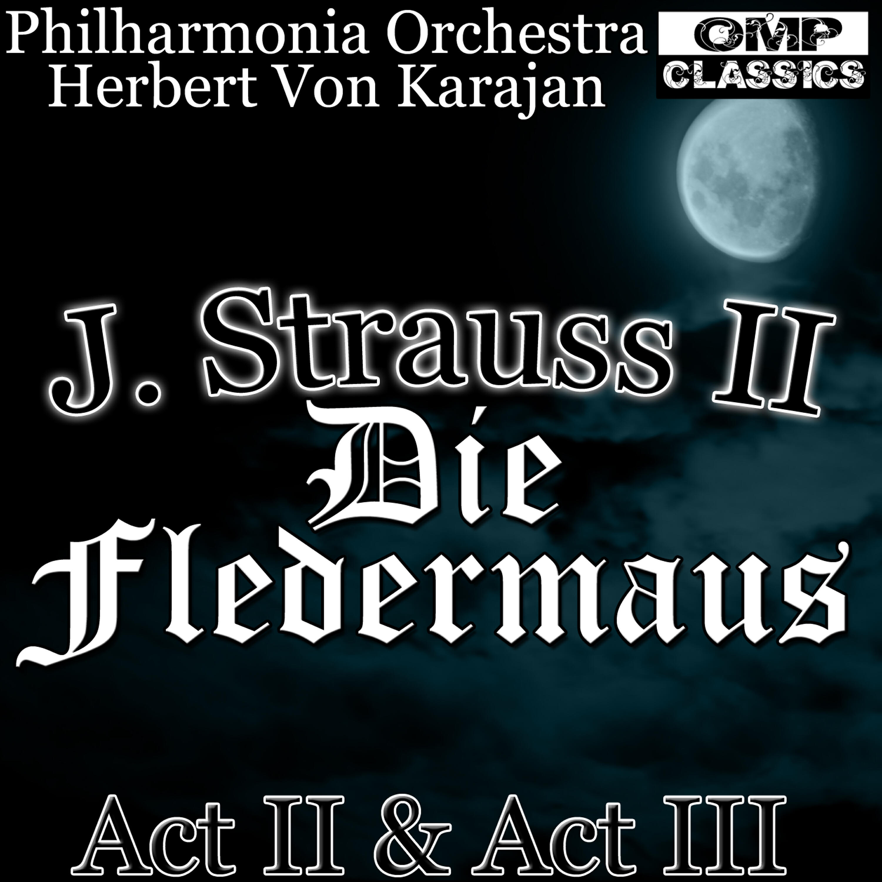 Philharmonia Orchestra - Die Fledermaus RV 503, Act III. Spiel' Ich Die Unschuld Vom Lande