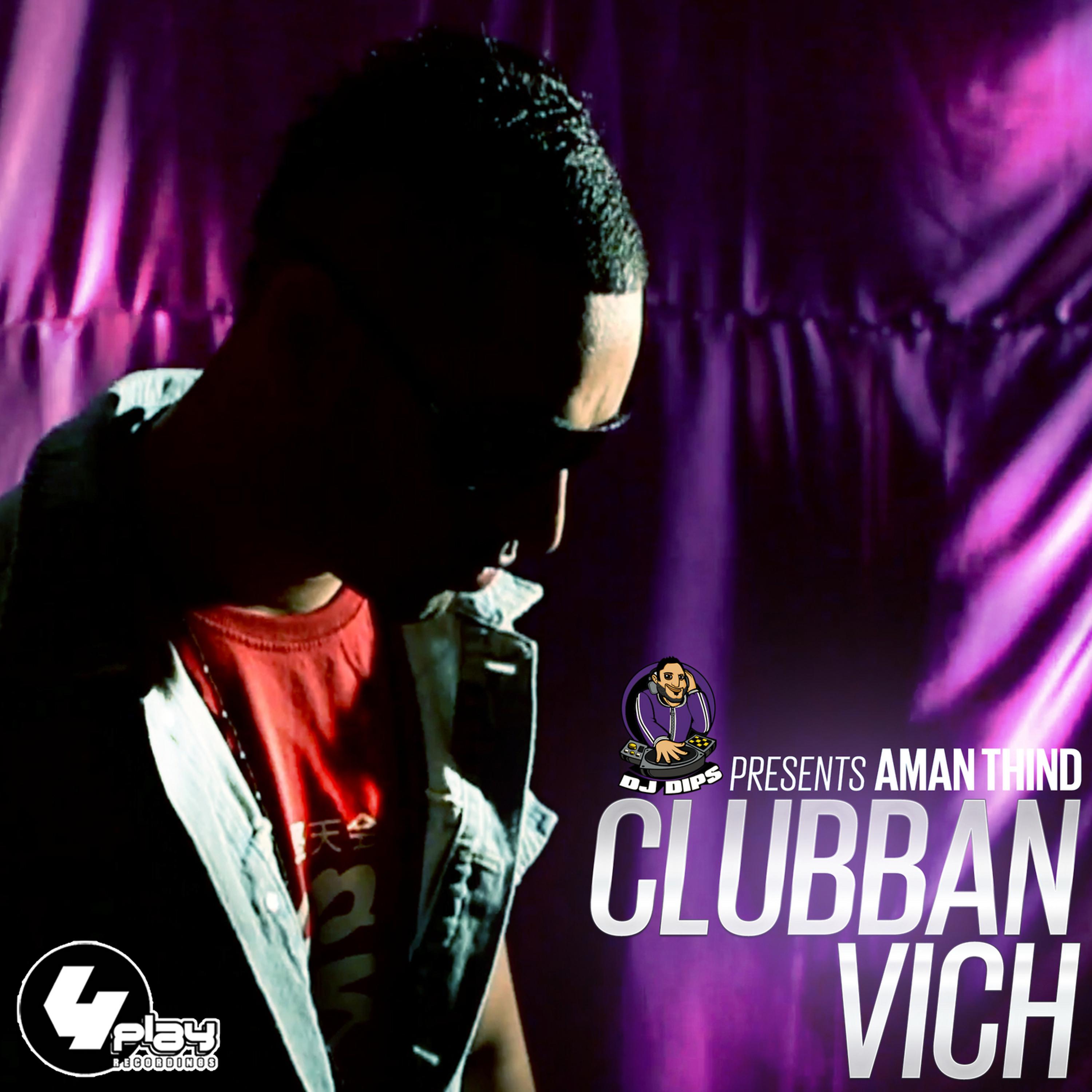 Постер альбома Clubban Vich