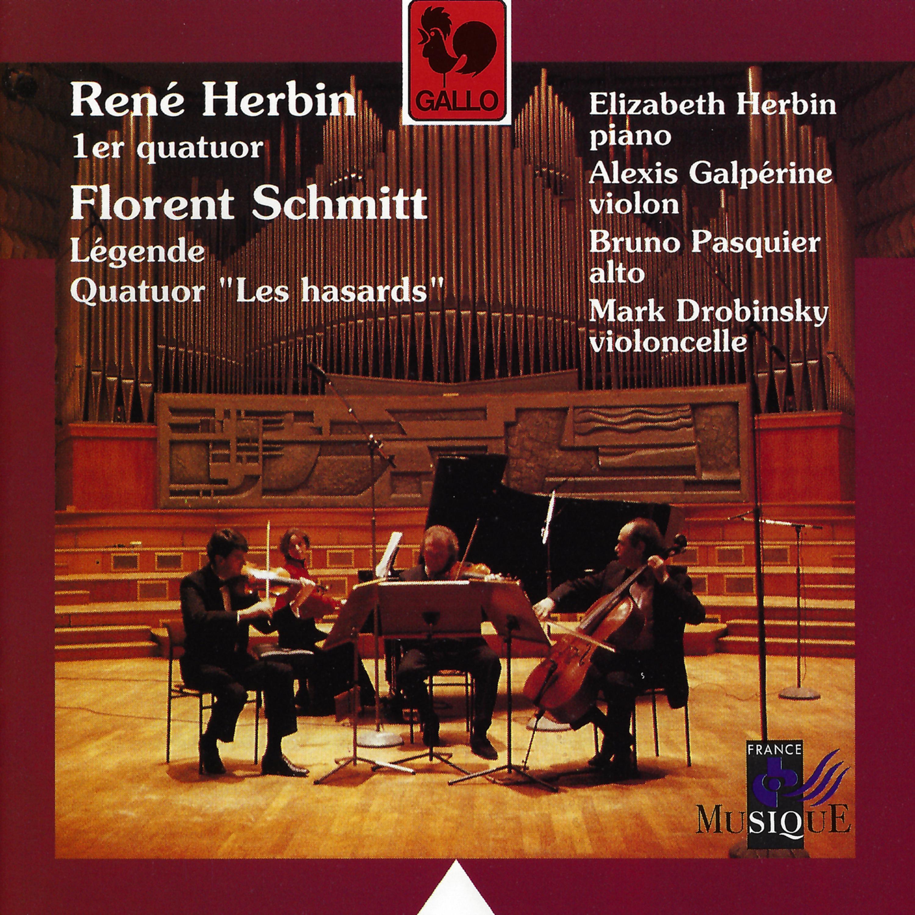 Постер альбома Herbin: Quartet No. 1 for Piano and String Trio & Schmitt: Légende for Violin and Piano & Quartet "Les hasards" for Piano and String Trio
