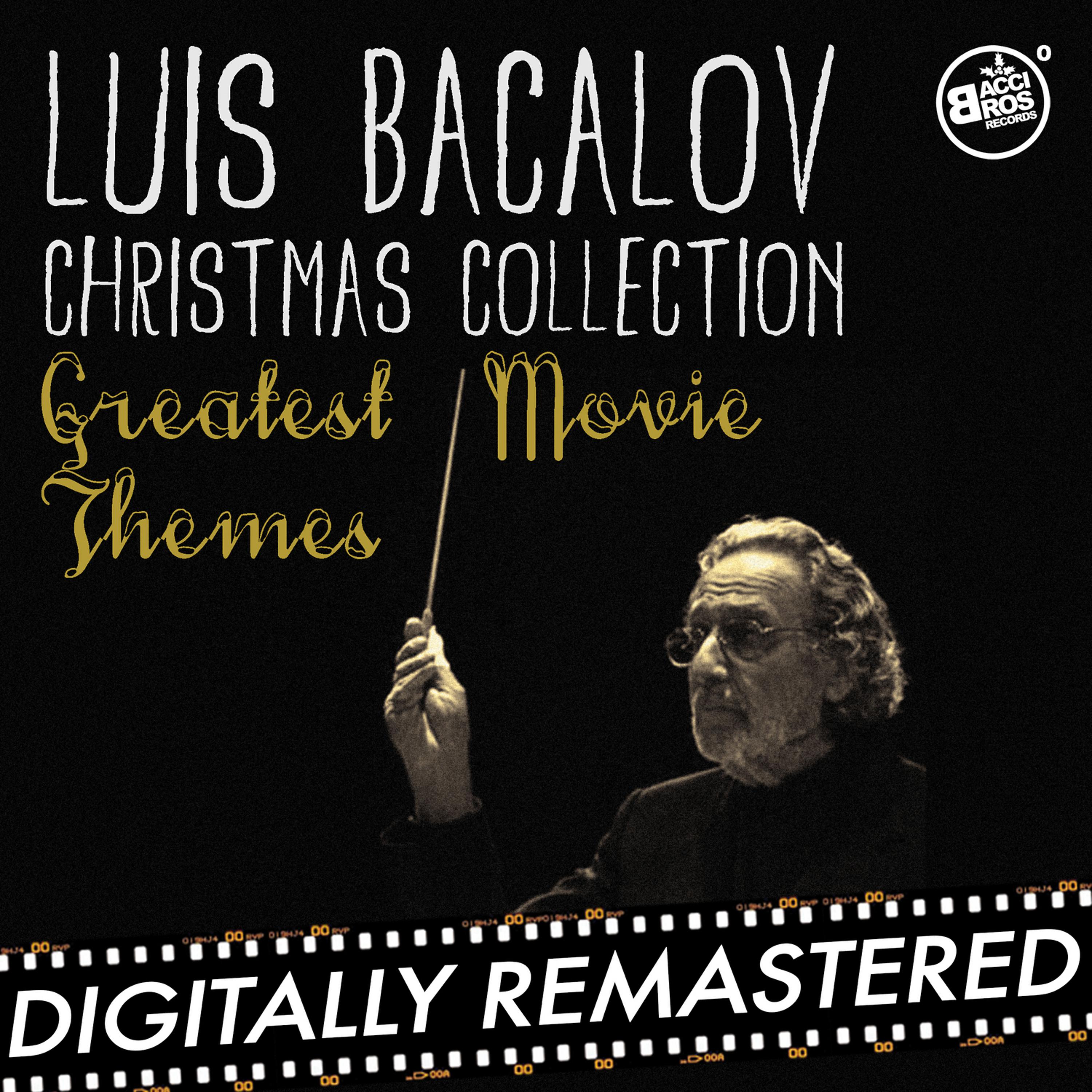 Постер альбома Luis Bacalov Christmas Collection - Greatest Movie Themes