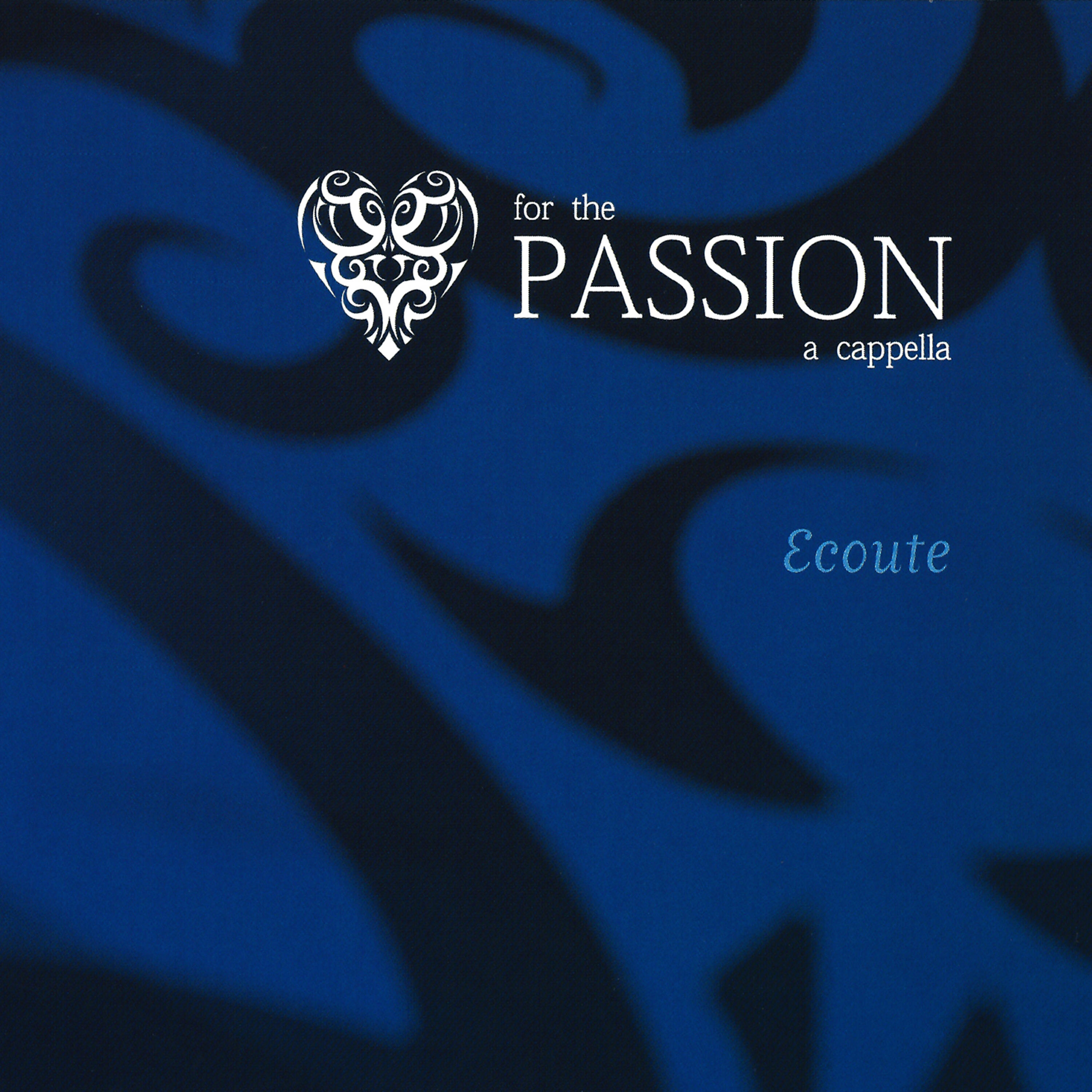 For the Passion à cappella - Seul et sans pilote