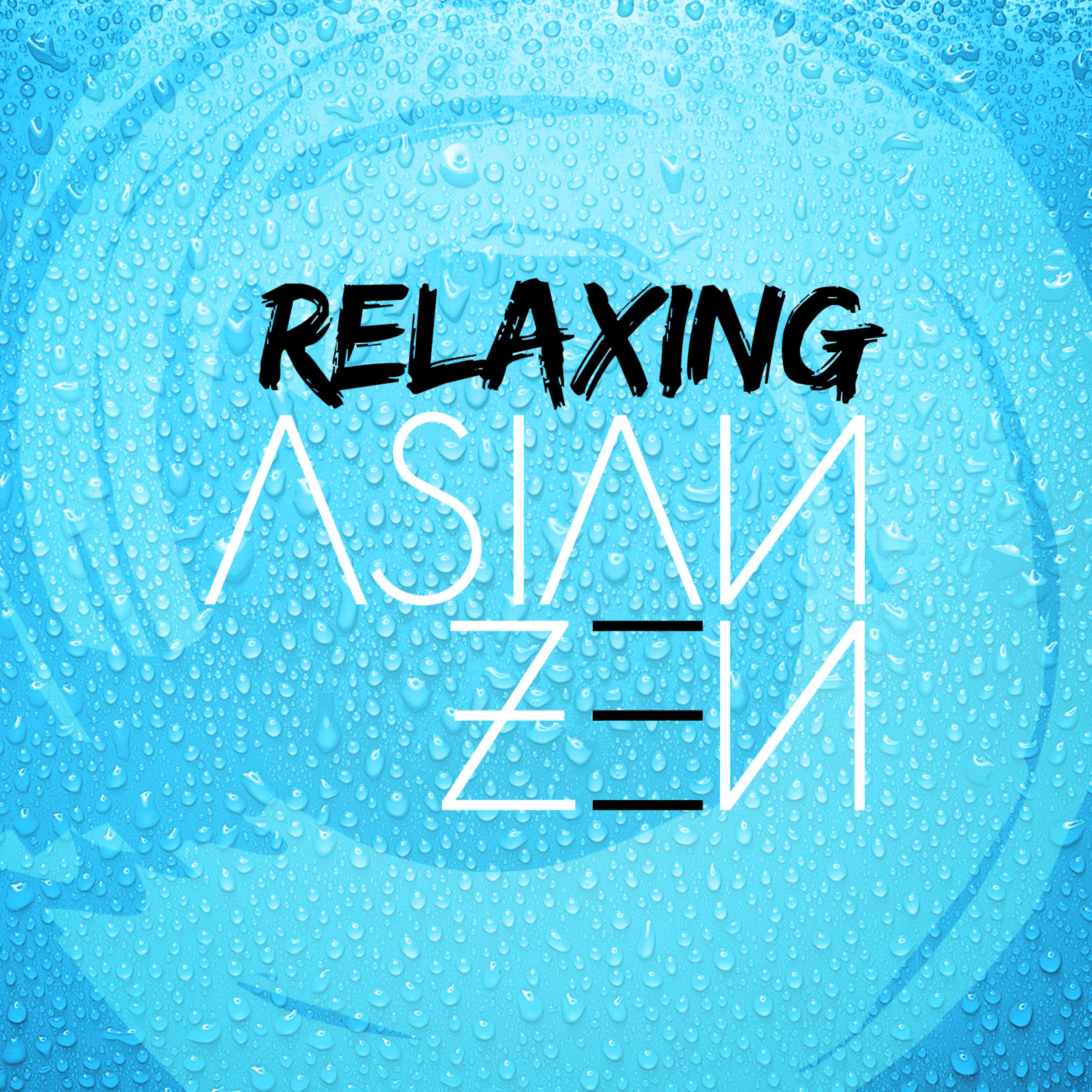 Постер альбома Relaxing Asian Zen