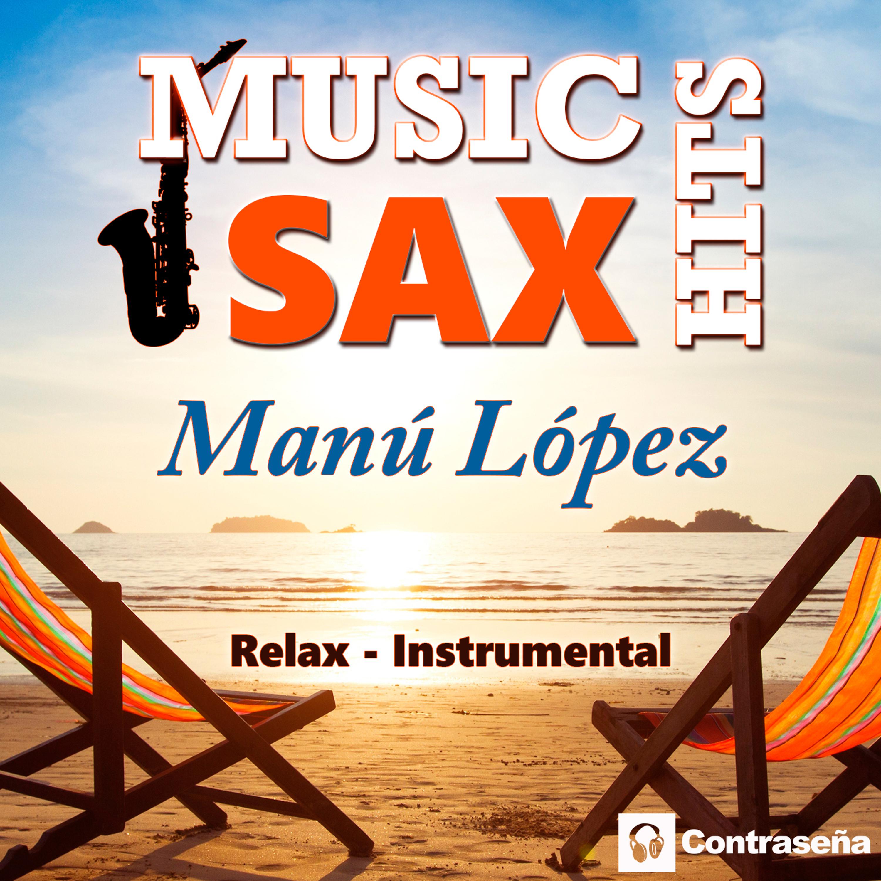 Постер альбома Music Sax Hits (Romantic, Relax, Instrumental)