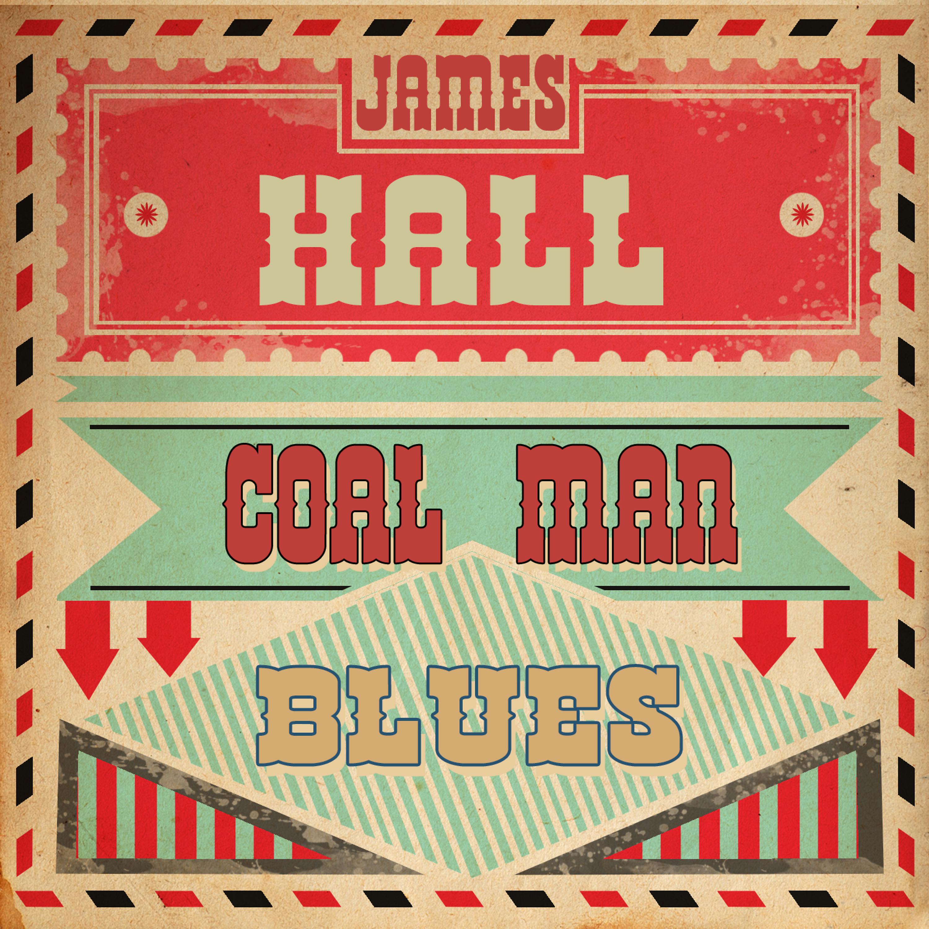 Постер альбома Coal Man Blues
